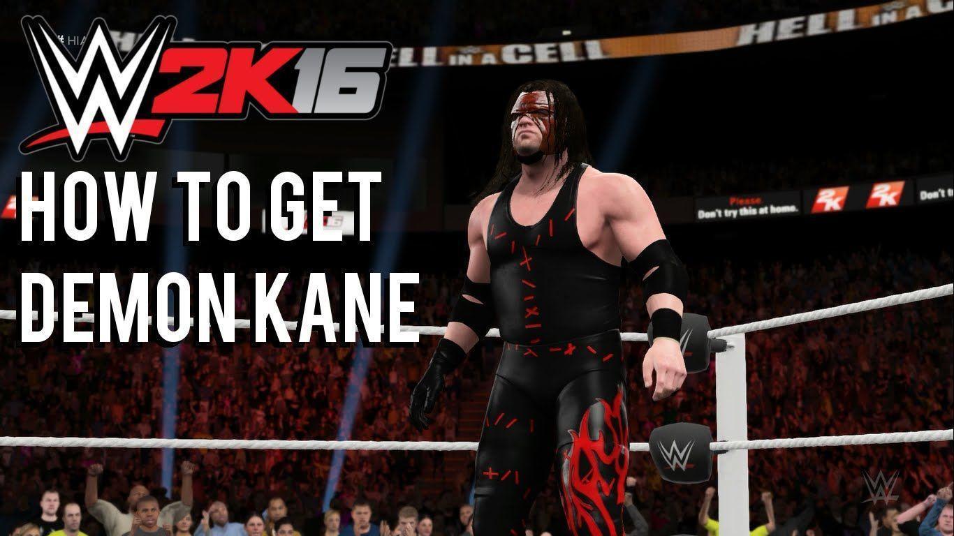 WWE 2K16 How to get Demon Kane Tutorial & WWE 2K16 Glitch