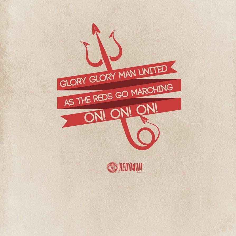 Glory Glory Man United