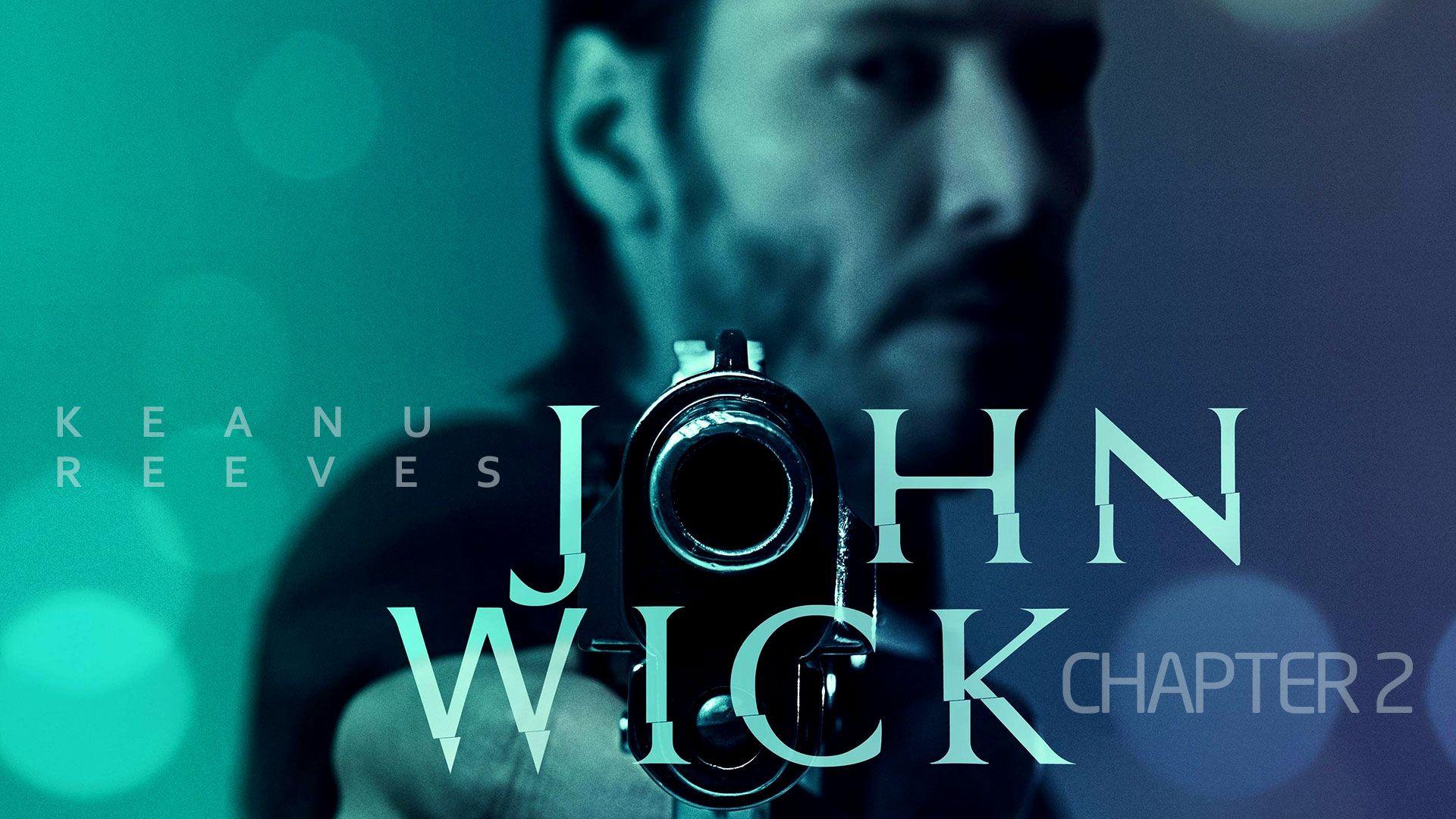 John Wick: Chapter Two Movie wallpaper HD film 2017 poster image