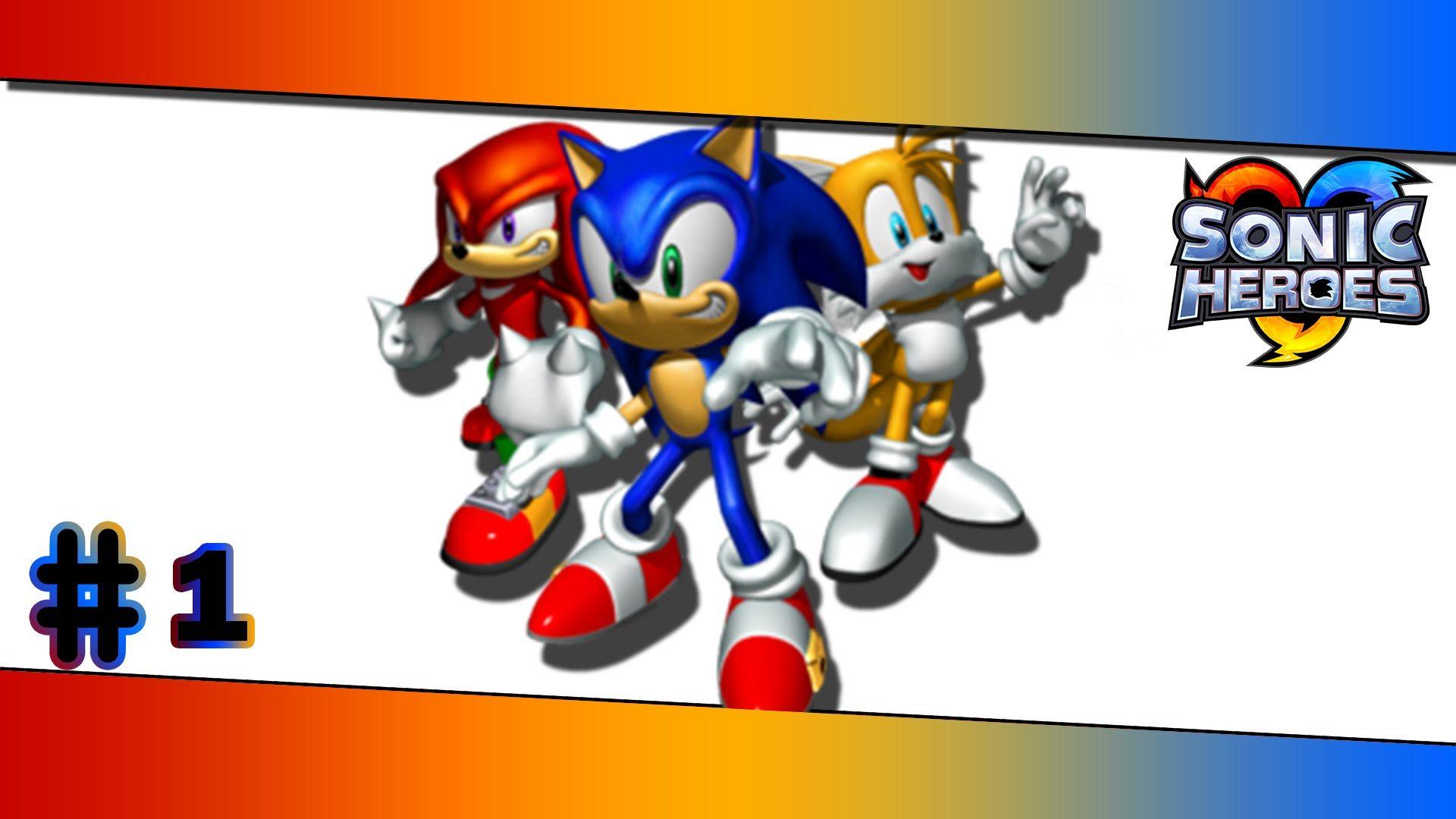 TDG: Sonic Heroes Ep: 1 -The Captain&;s Uniform