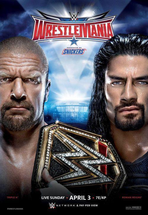 Roman Reigns Triple H WM 32 April 2016. ROMAN EMPIRE