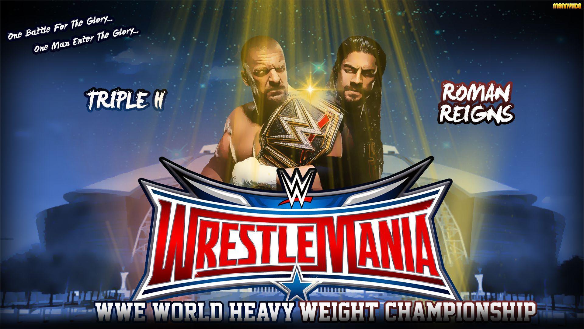 Wrestlemania 32 Wallpaper Triple H vs Roman Reigns