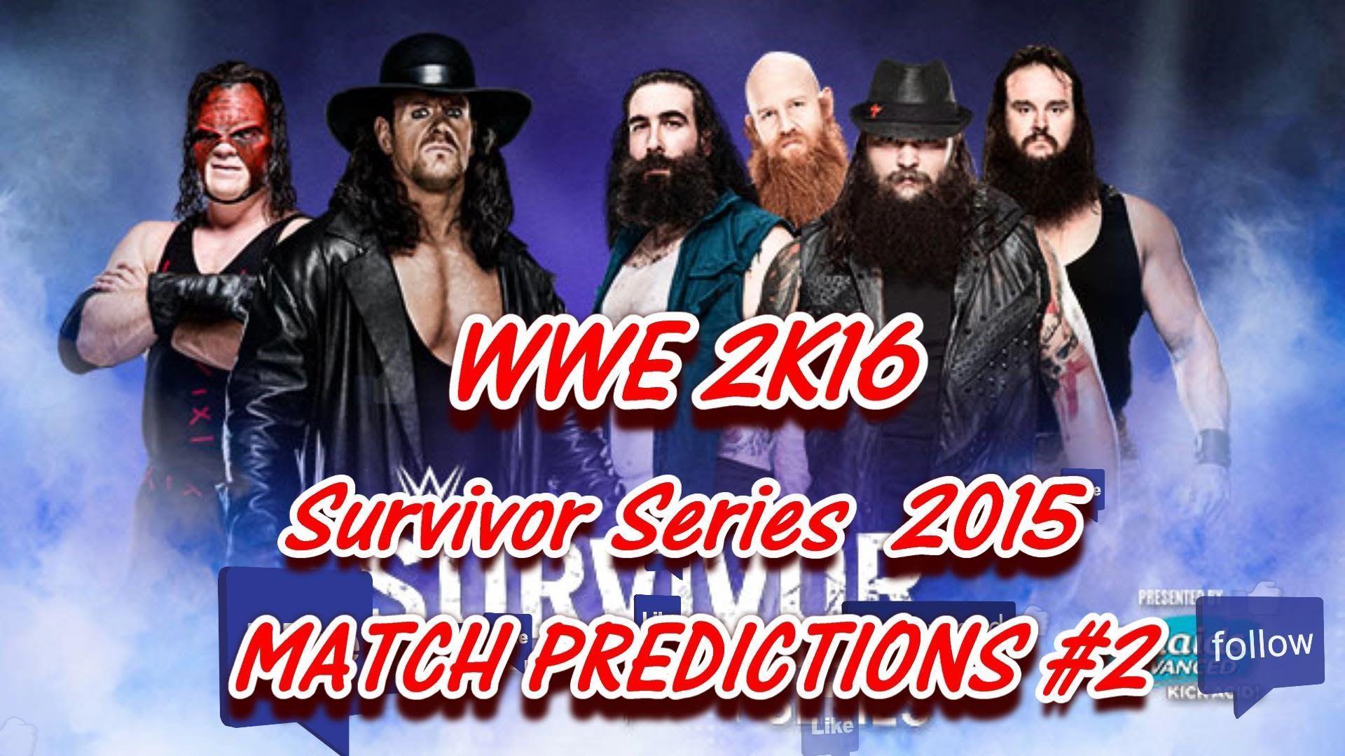 WWE Survivor Series 2015 The Undertaker & Kane vs. Two Wyatt