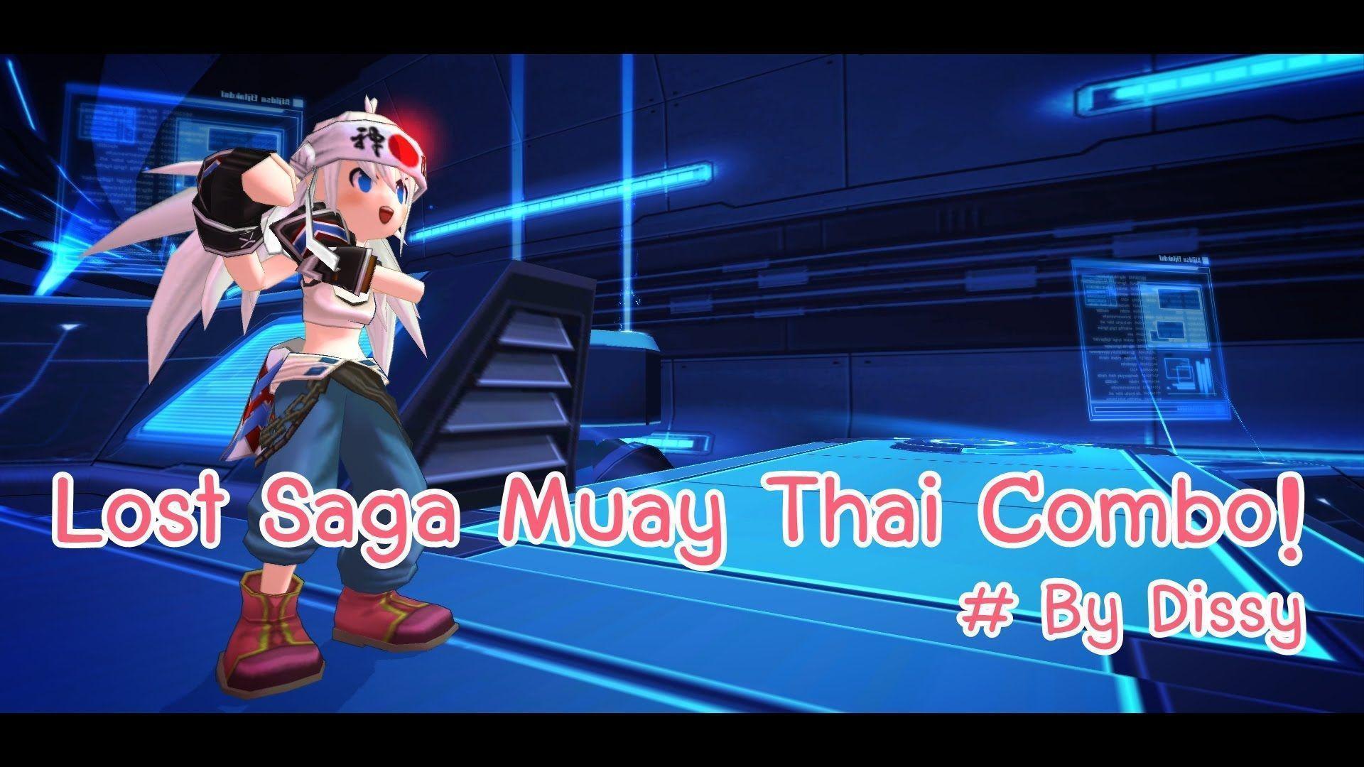 Lost Saga Thailand Muay Thai Combo