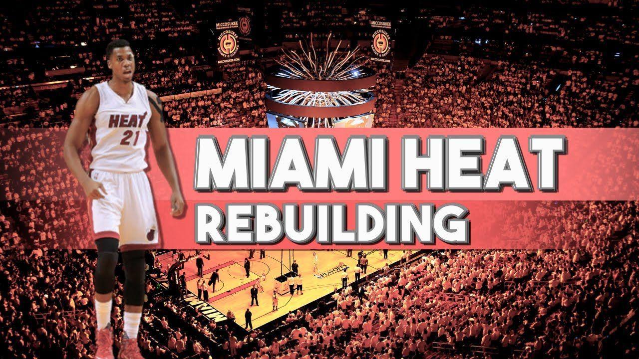 Rebuilding The 2017 Miami Heat 2K16 My League 2016 08 18