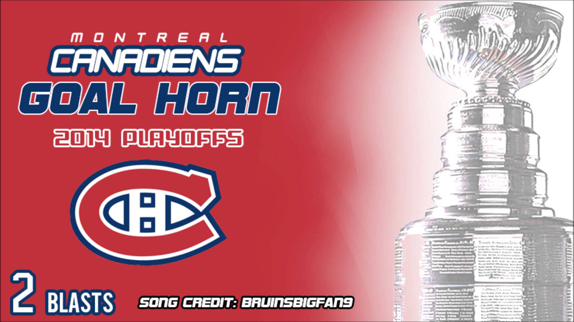 Montréal Canadiens 2014 Playoff Goal Horn (2 BLASTS) ᴴᴰ