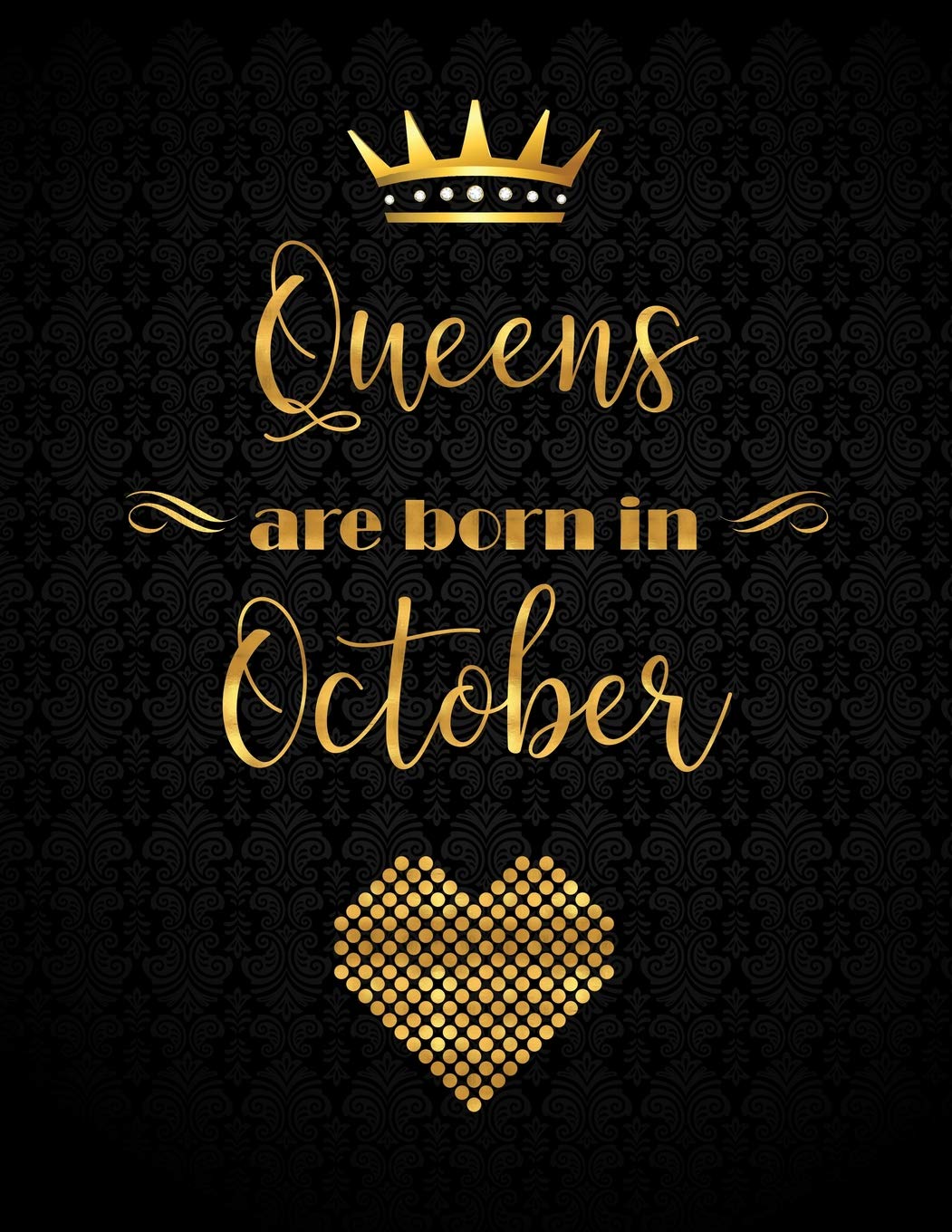 Queens are Born in October: Lined Journal with Inspirational Quotes: Panda Studio: 9781726849562: Books