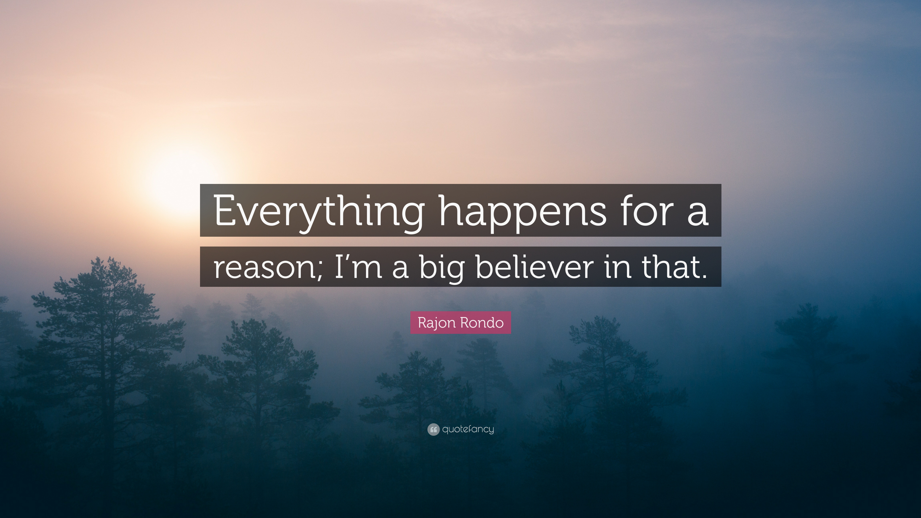 quotes and sayings about everything happens for a reason
