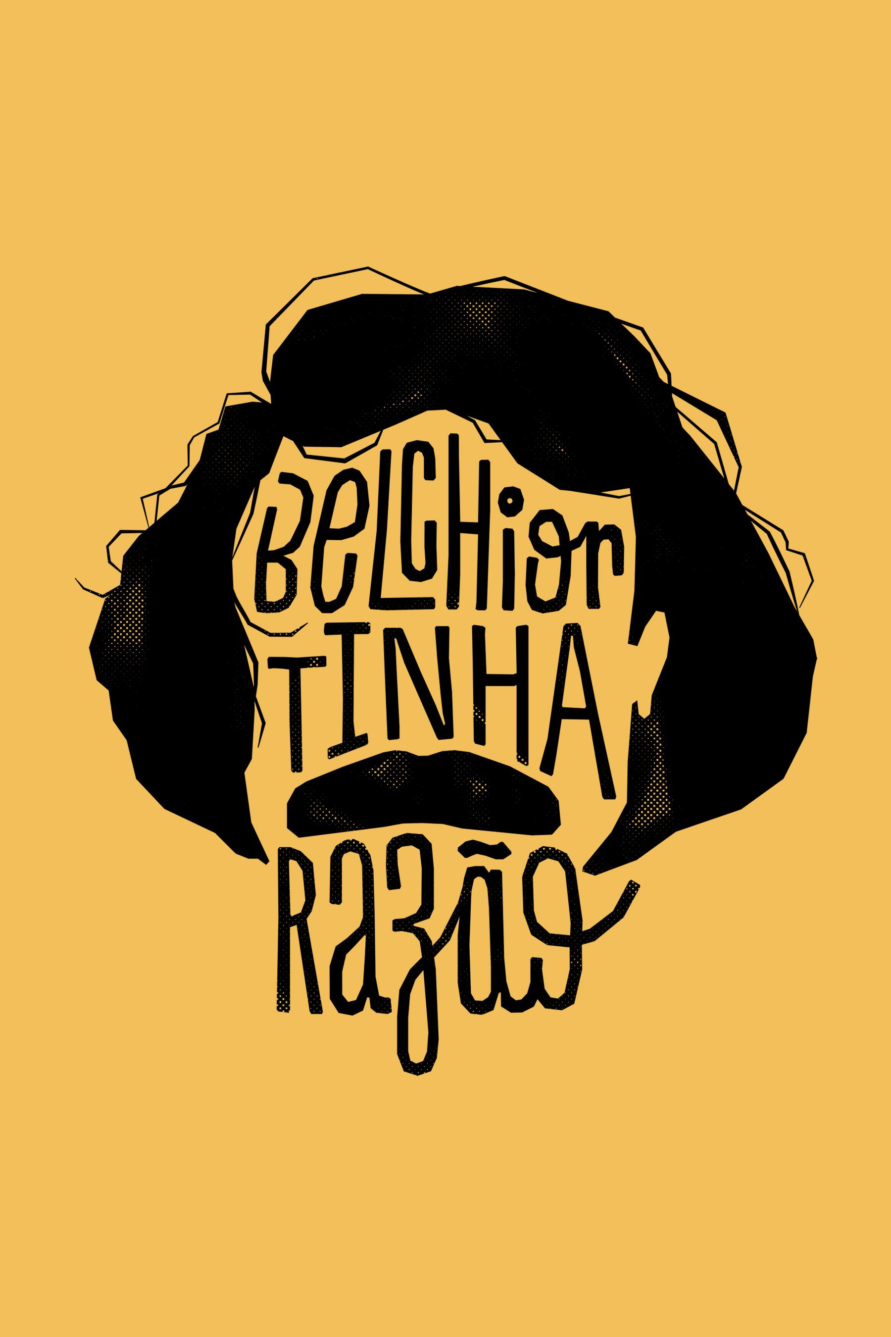 Camiseta Belchior Tinha Razão Rei. Frases belchior, Camiseta belchior, Belchior