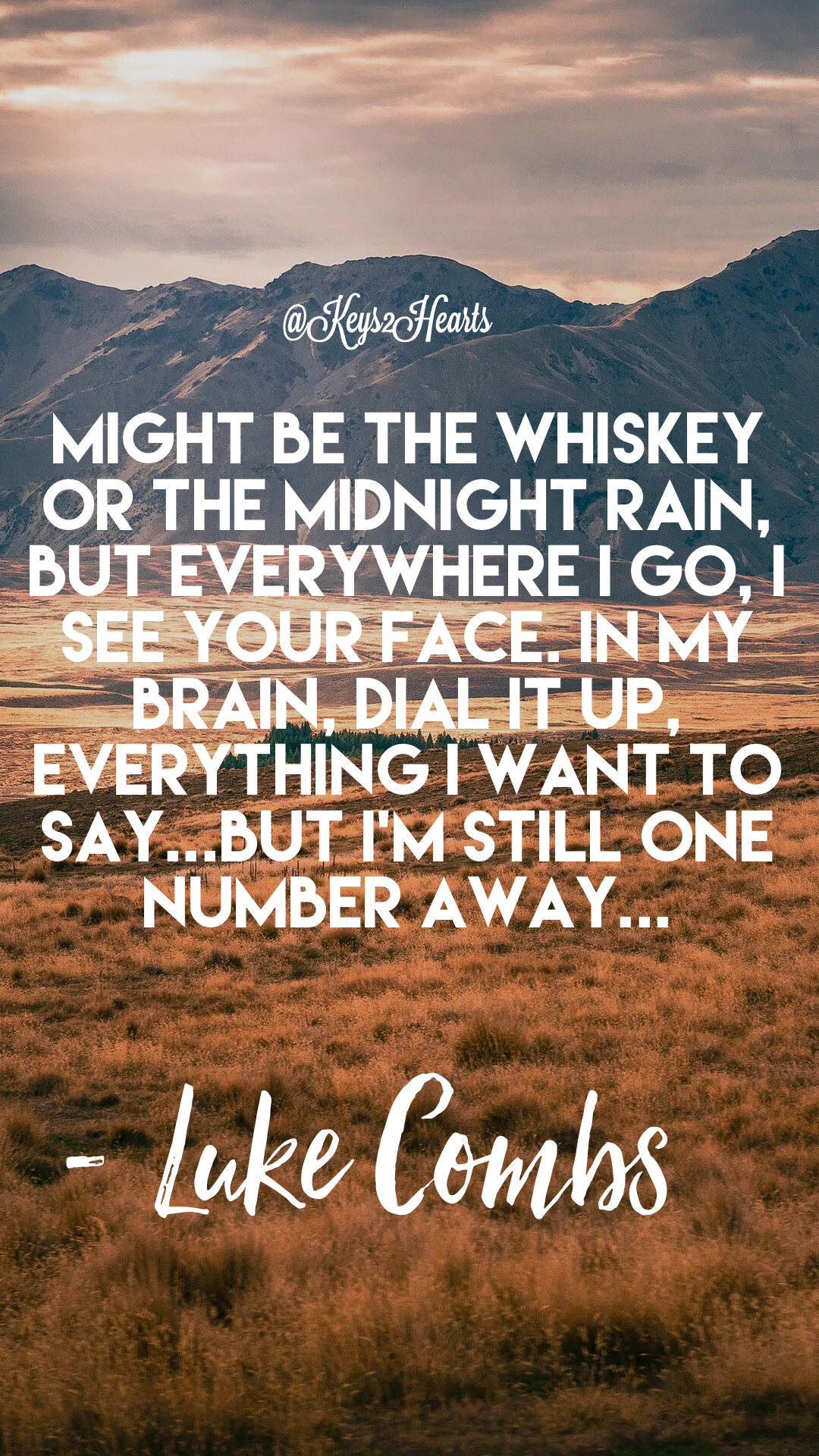 One Number Away by Luke Combs. Created by Jaison Keyette (Keys2Hearts). Country music lyrics quotes, Country love songs, Country lyrics quotes