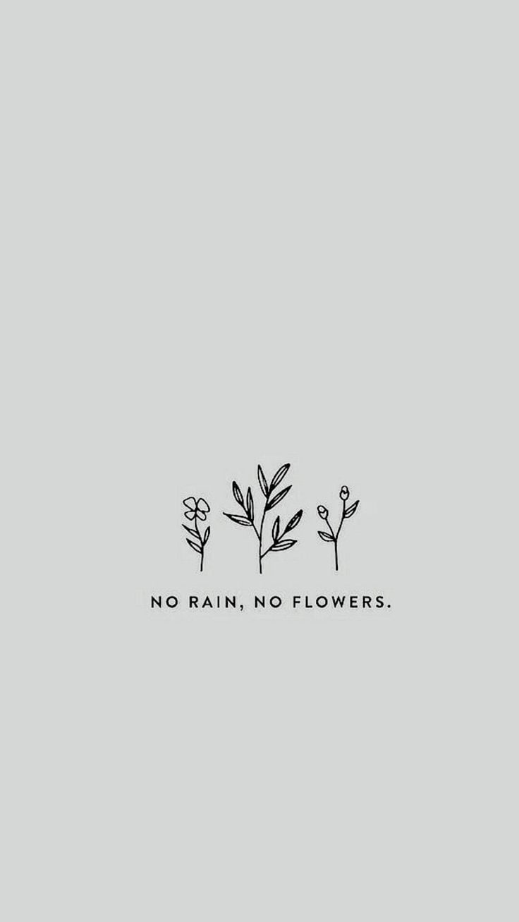 No Rain No Flowers Wallpapers - Wallpaper Cave