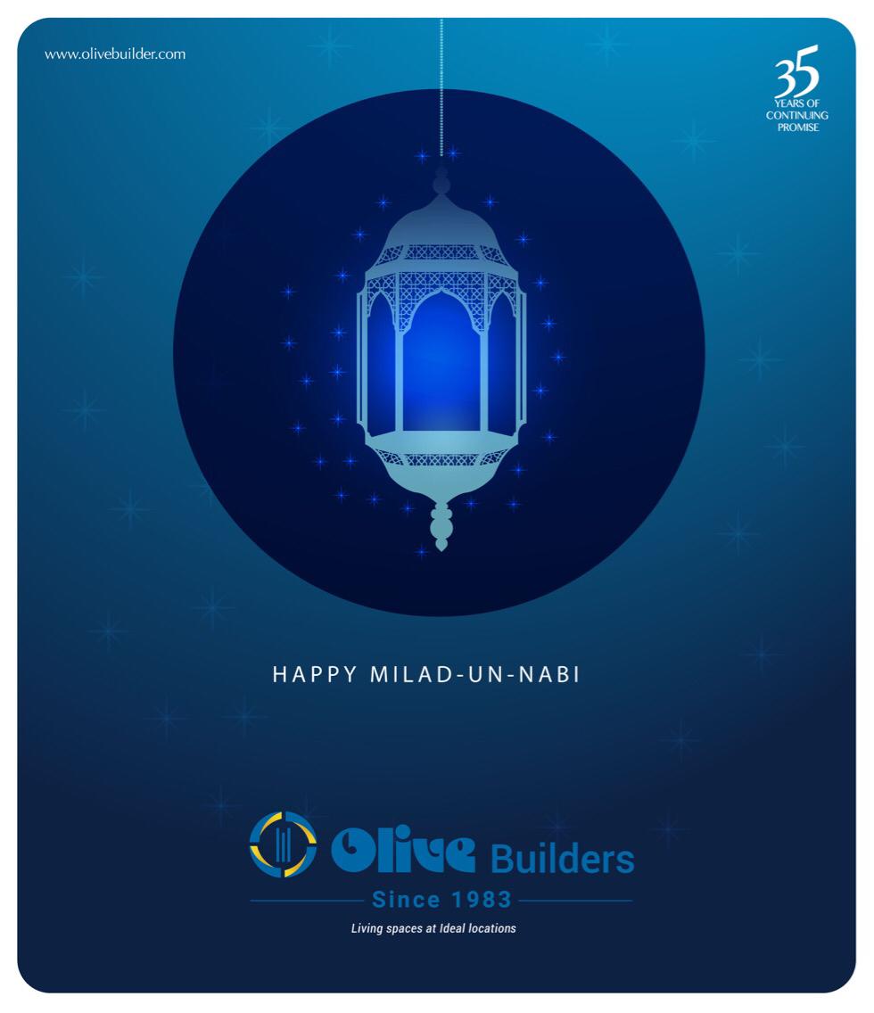 Olive Builders This Holy Nabi Dinam Bring Joy And Peace To You And Your Family. The Olive Team Wishes You All A Very Prosperous Eid Milad Un Nabi! #flatsinkochi #apartmentinkochi #buldersinkerala #