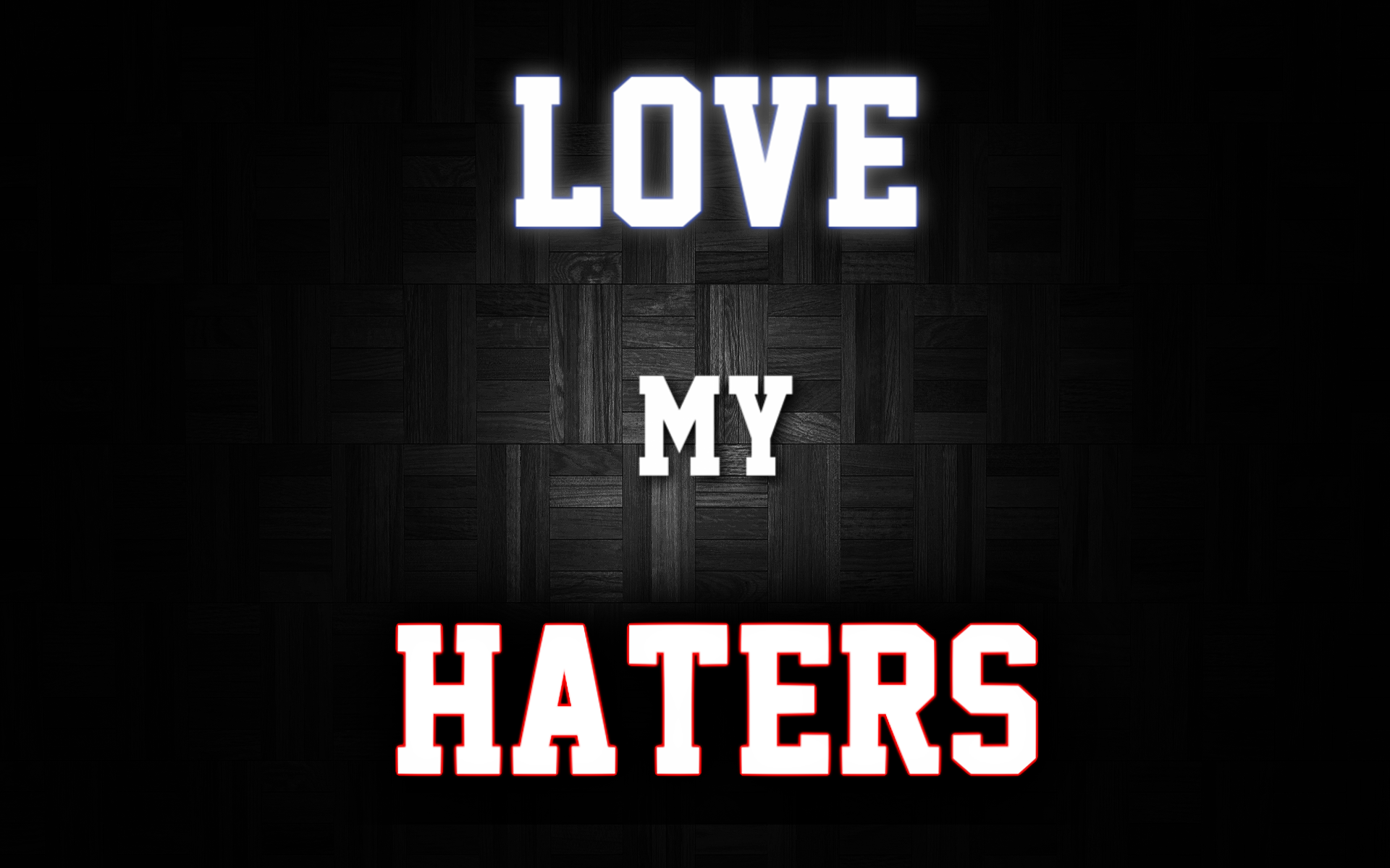 Haters Gonna Hate Wallpaper Free Haters Gonna Hate Background