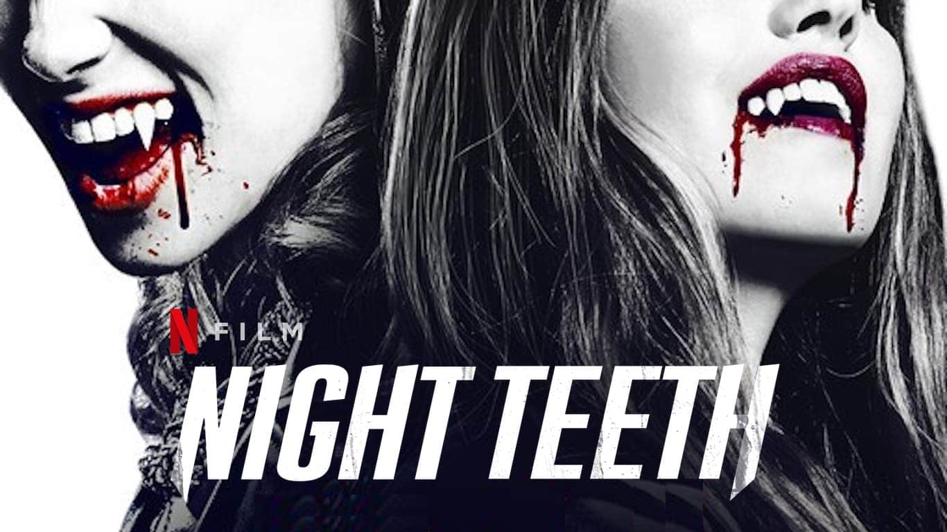 Night Teeth Netflix Original Movie