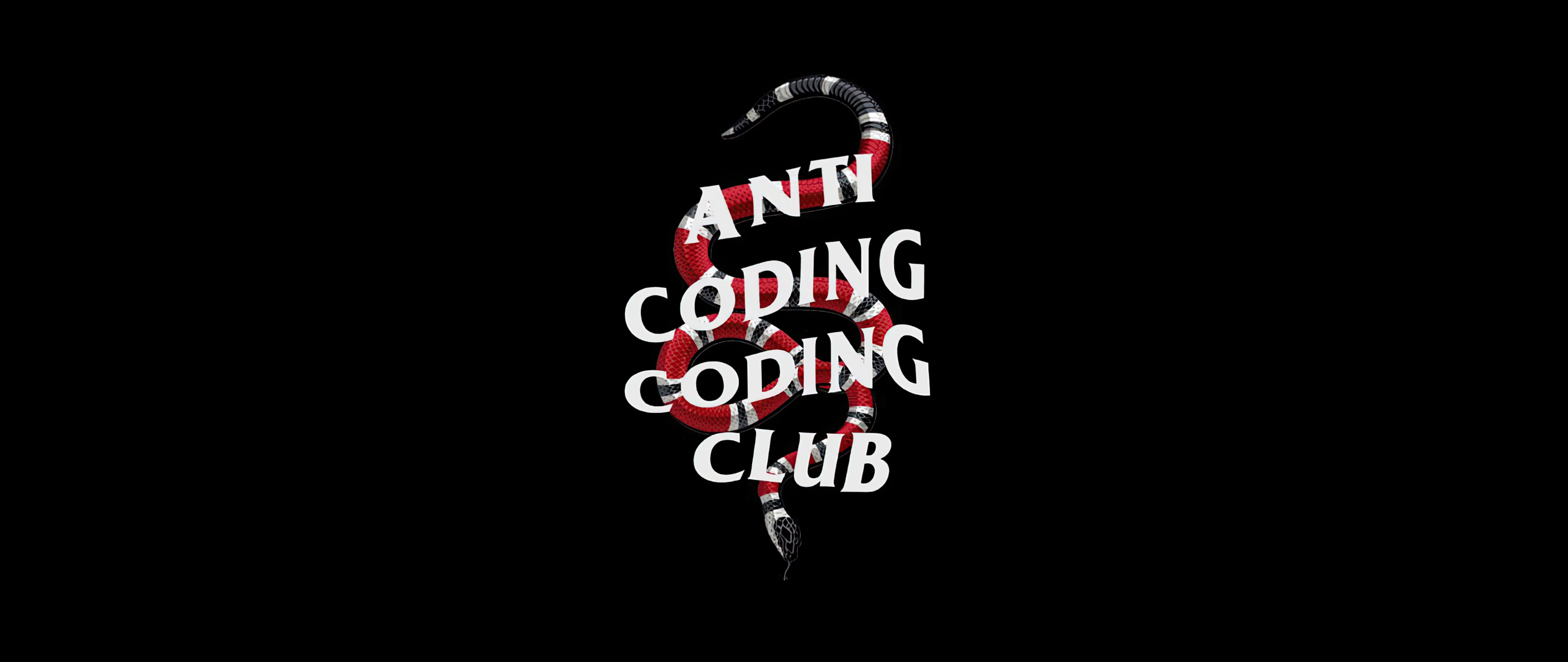 Anti Coding Coding Club 21:9 5120x2160