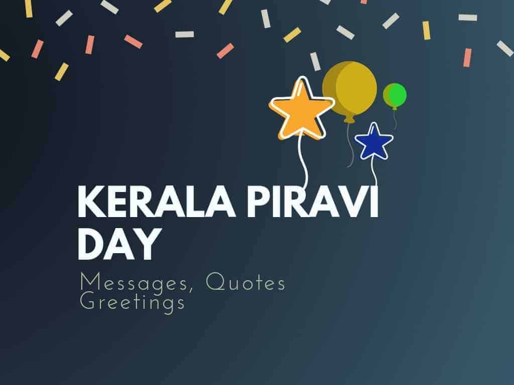 Kerala Piravi Day: Best Messages, Quotes & Greetings
