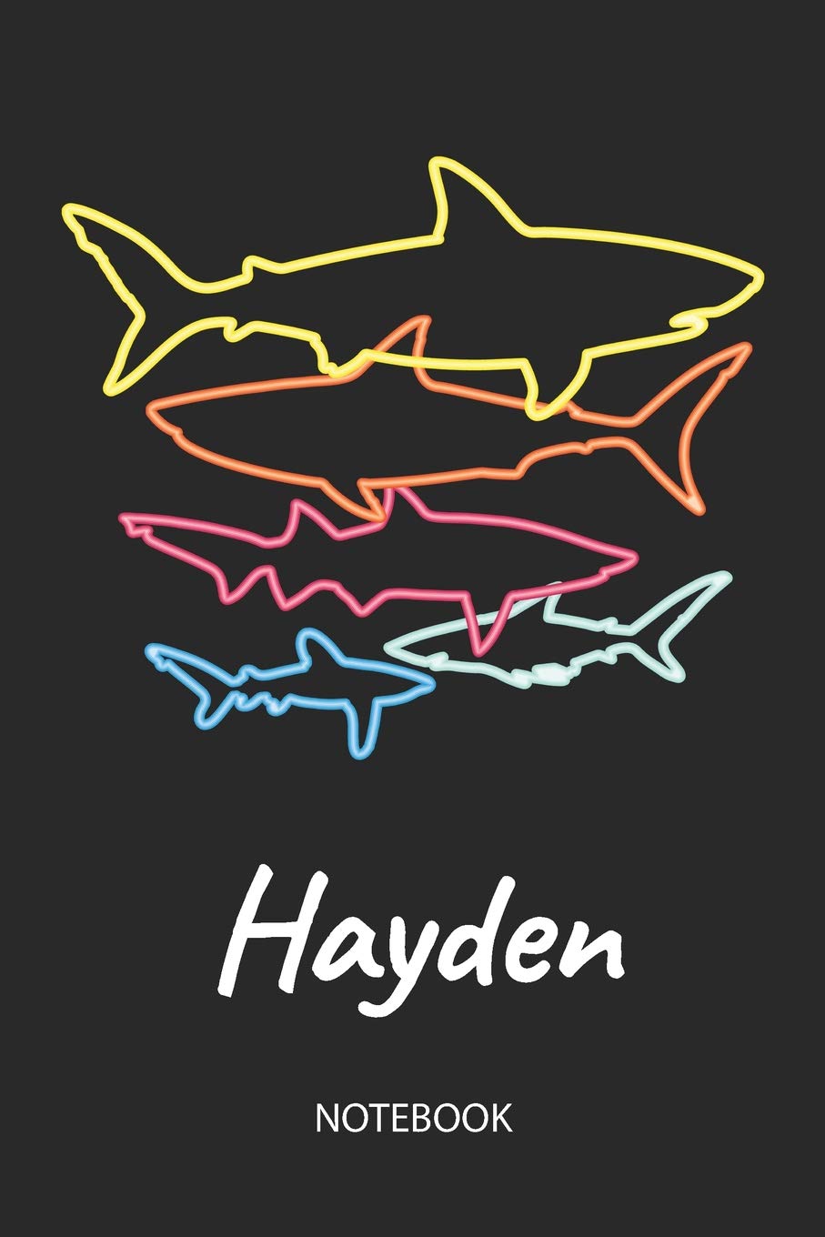 Hayden: Blank Lined Personalized & Customized Name 80s Neon Retro Shark Notebook Journal for Men & Boys. Funny Sharks Desk Accessories Item. School Supplies, Birthday & Christmas Gift.: Publishing