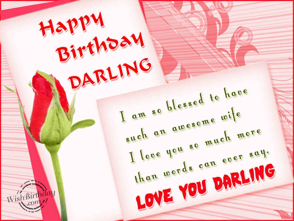 Happy Birthday Love You Darling Wishes For Darling Wife