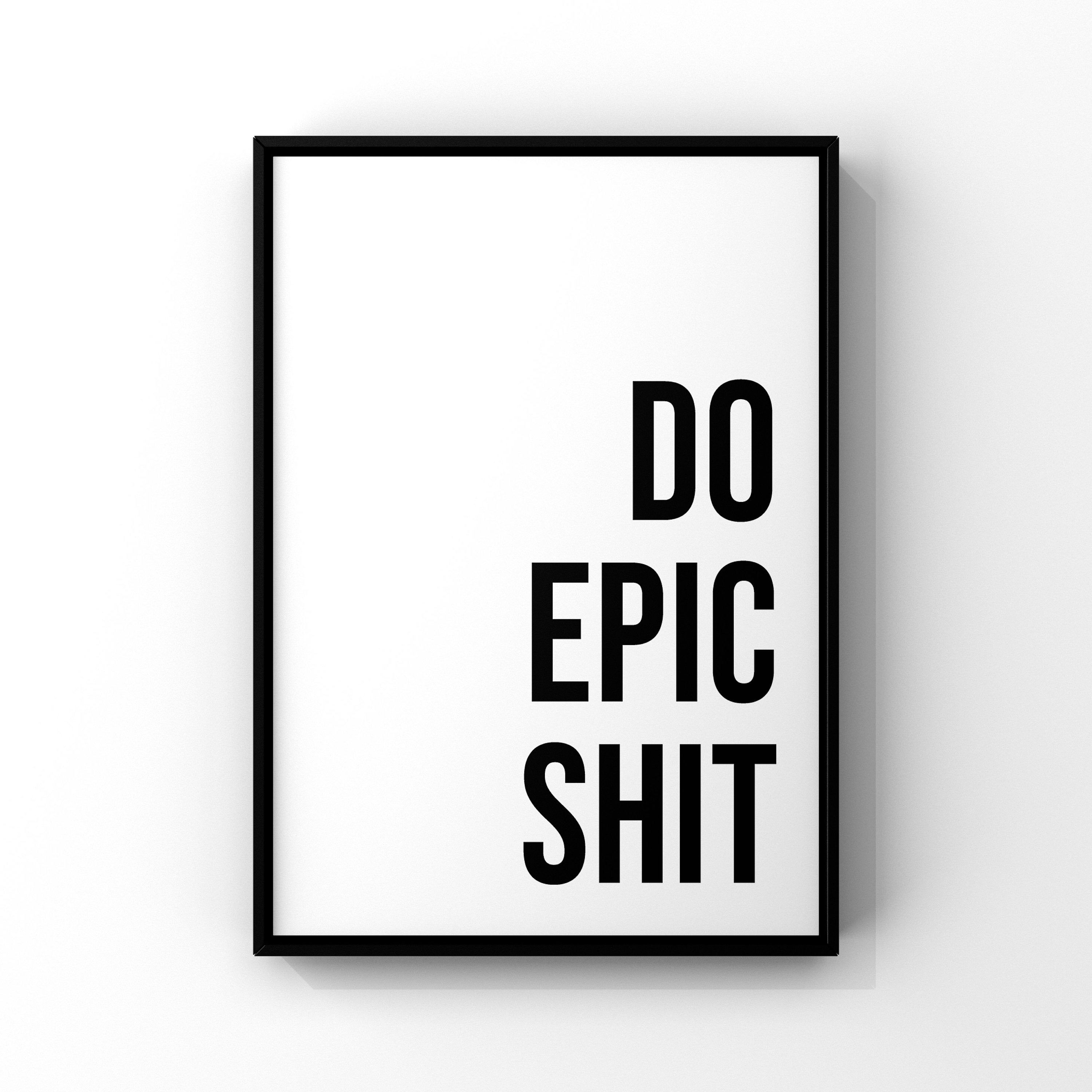 Do Epic Shit Wallpapers - Wallpaper Cave