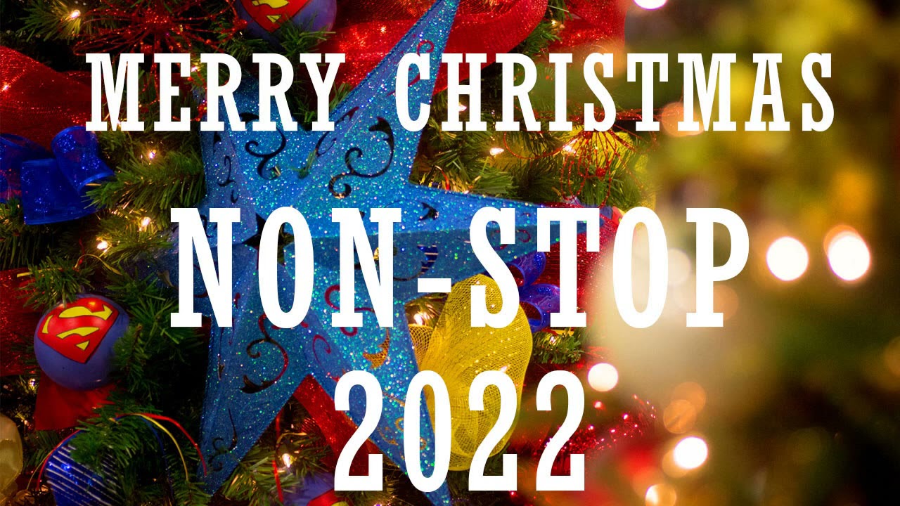 Christmas Songs New Collection 2022 Best 100 Merry Christmas All Time