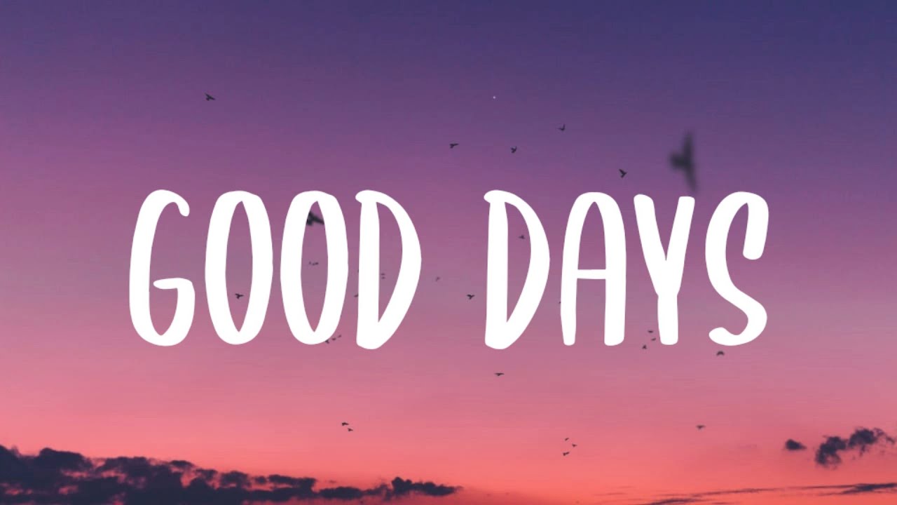 SZA Days (Lyrics) good days on my mind [TikTok Song]