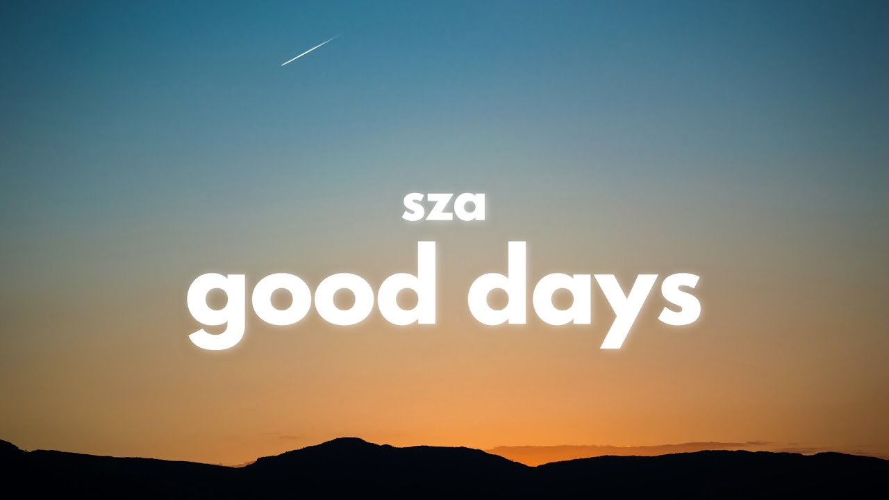 SZA Days (Clean)