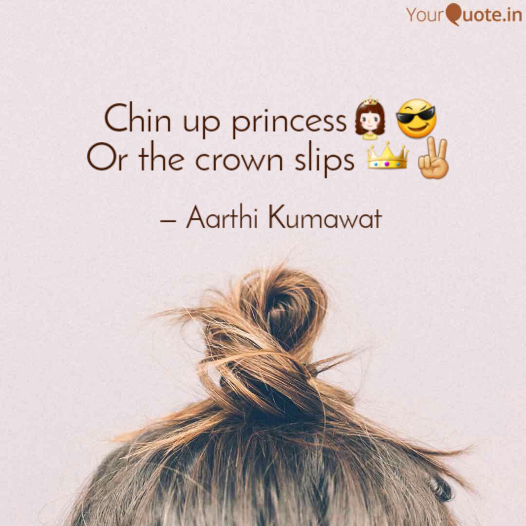 Chin Up Princess Are The Crown Slips Wallpapers - Wallpaper Cave