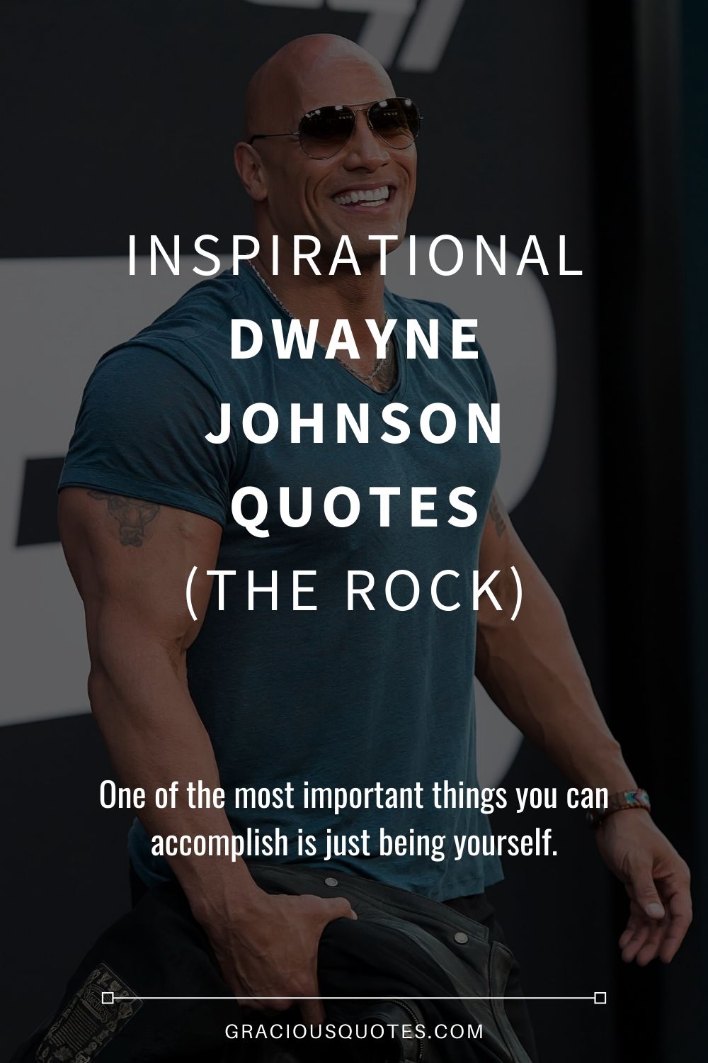 Inspirational Dwayne Johnson Quotes (THE ROCK)