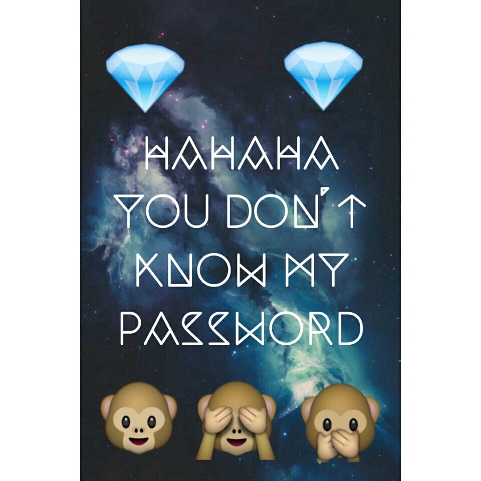 Hahahah You Don’t Know My Password Wallpapers - Wallpaper Cave