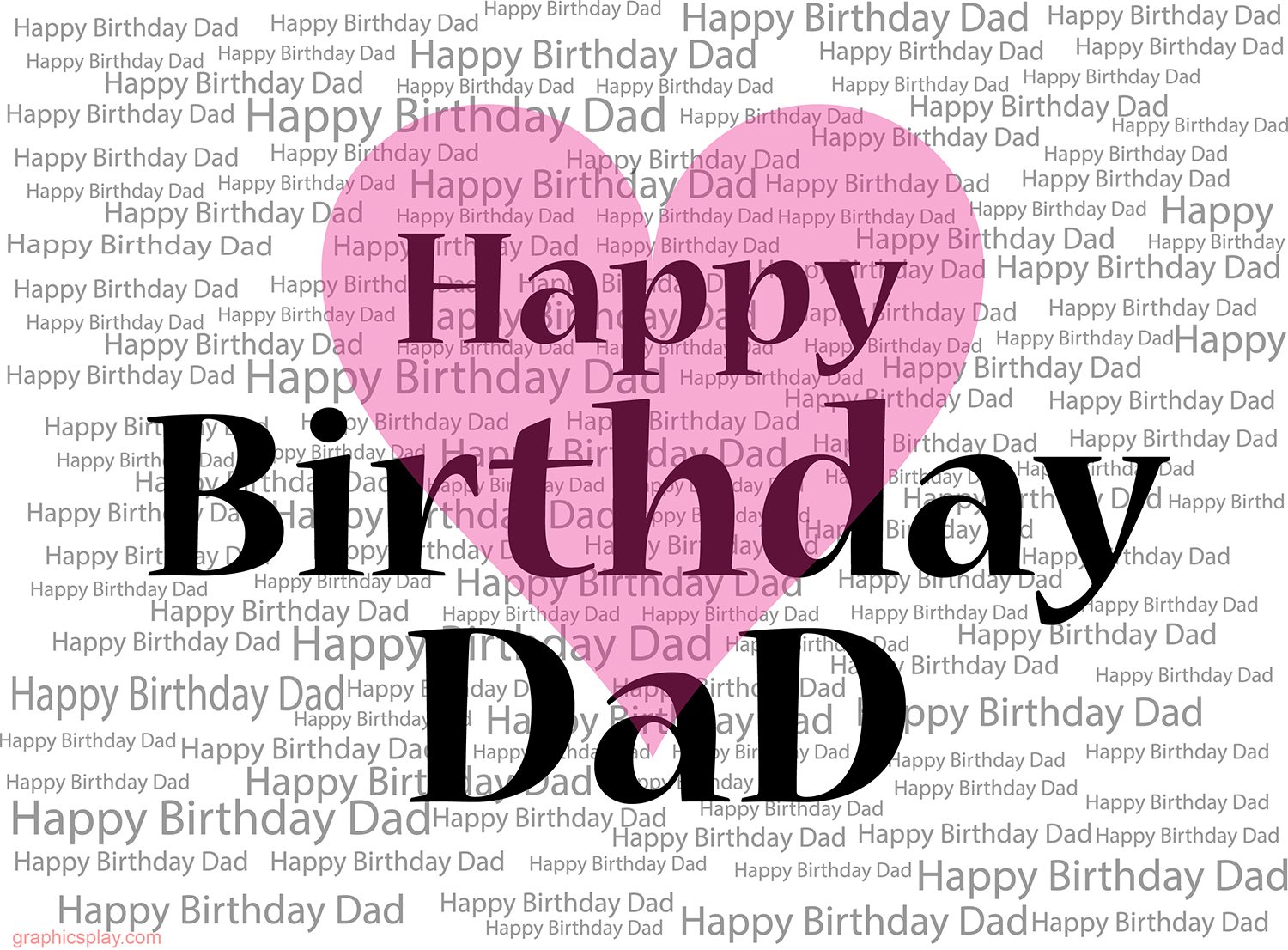 Happy Birthday Dad Greeting with Love.