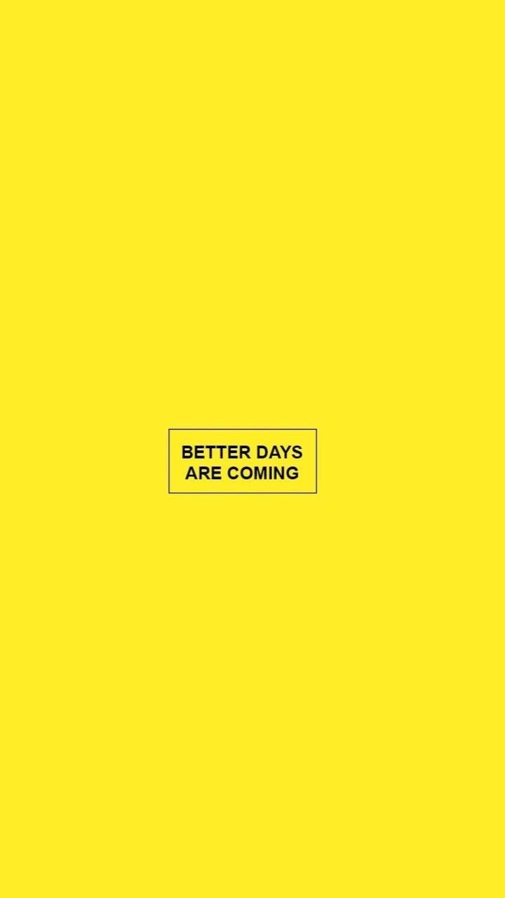 Better Days Wallpaper Free Better Days Background