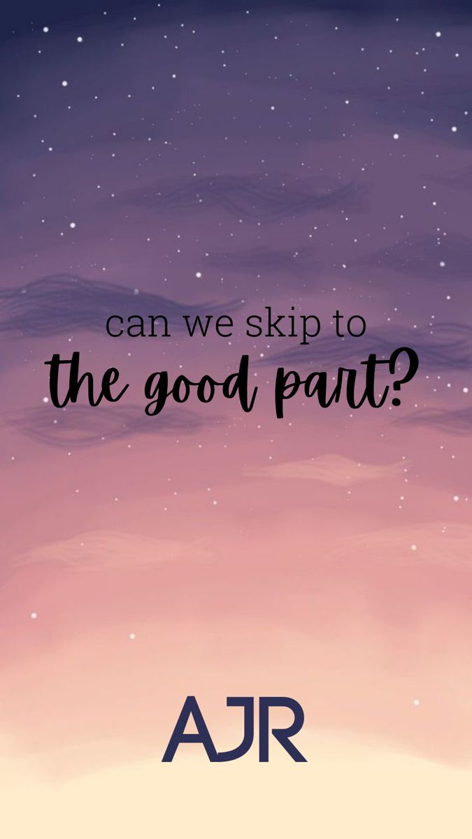 the good part• ajr. Indie pop music, Song quotes, Songs