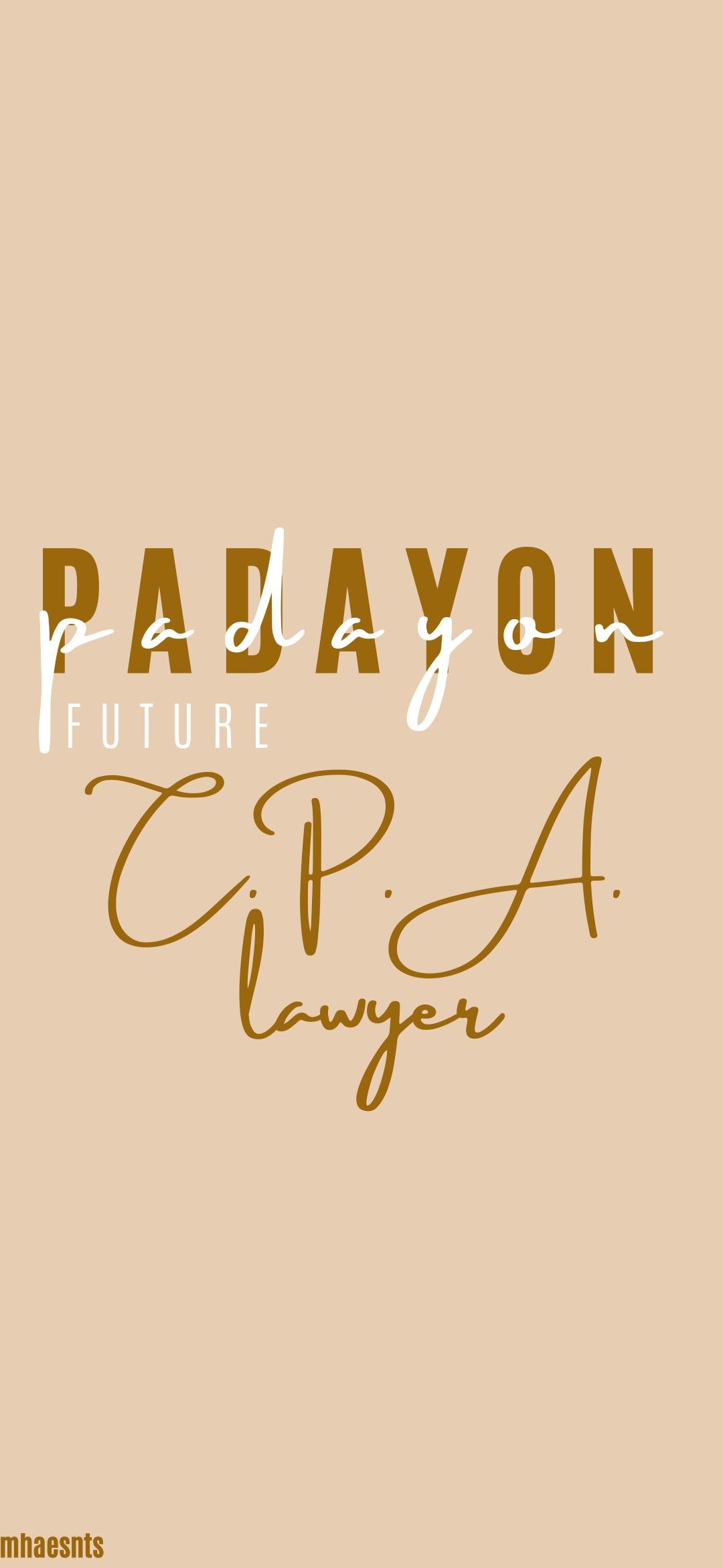 Padayon!!! Future CPA Lawyer. Future wallpaper, Cpa lawyer aesthetic, Study motivation quotes