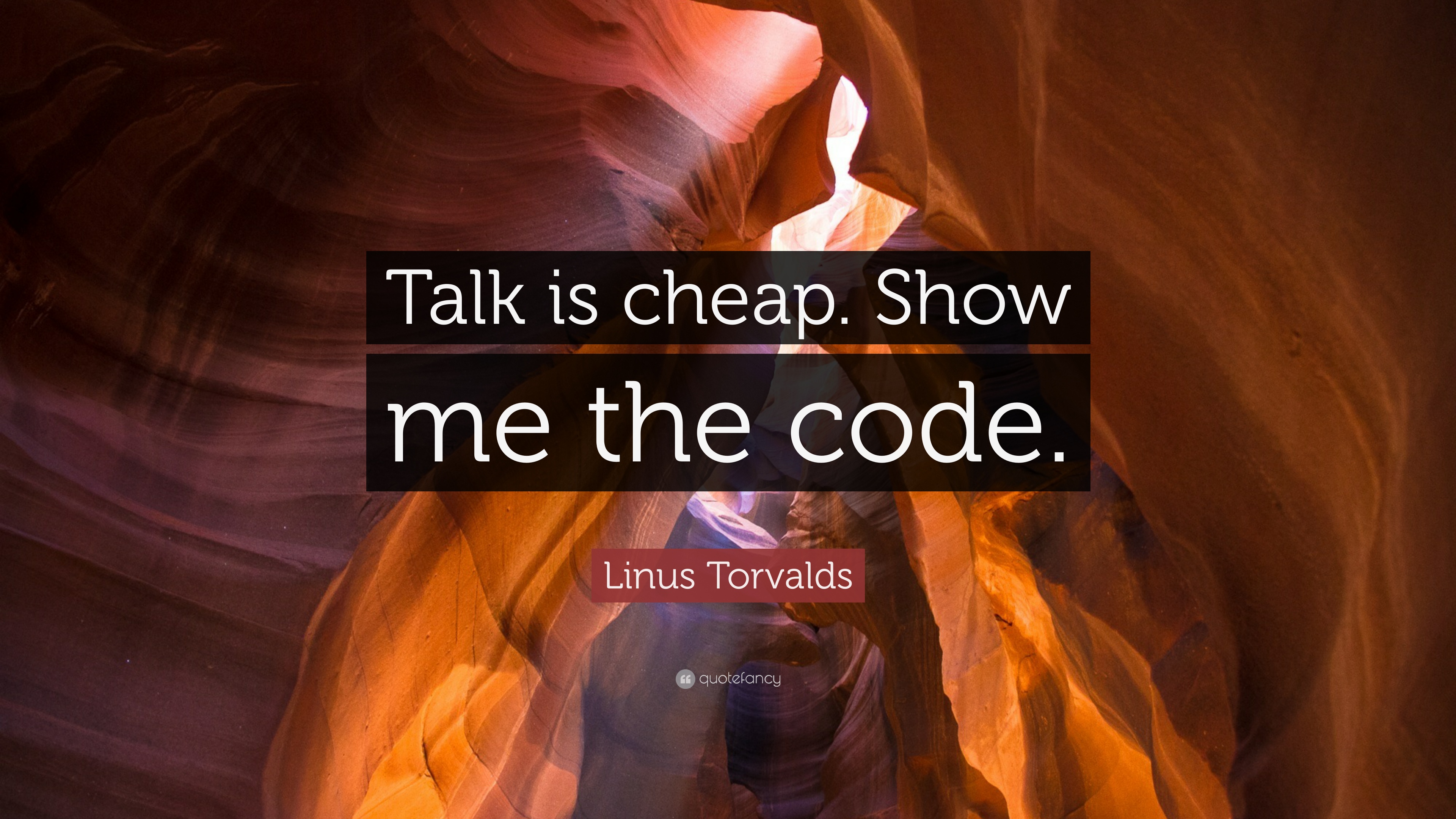 Linus Torvalds Quote: “Talk is cheap. Show me the code.”