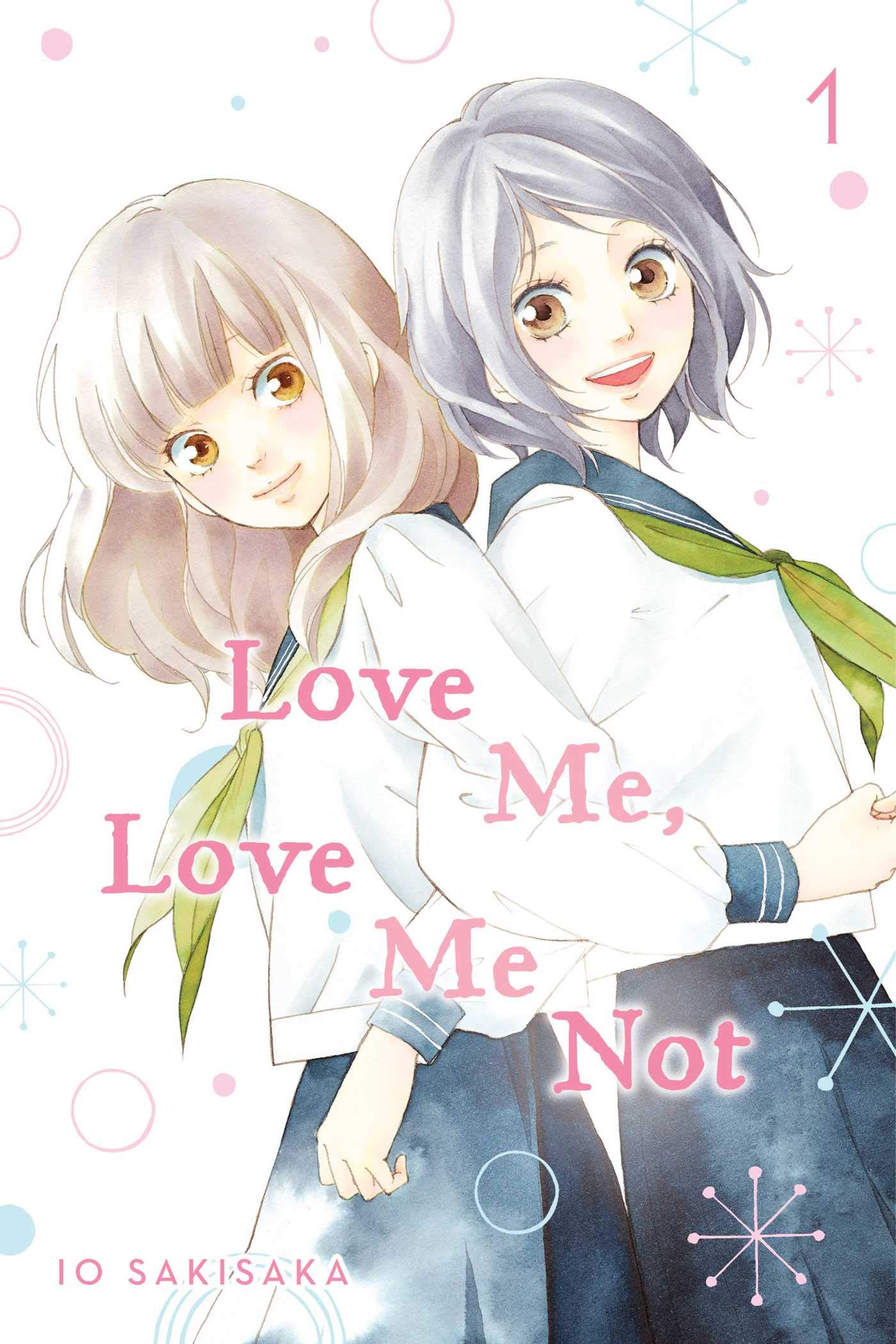 Love Me, Love Me Not, Vol. 1: Sakisaka, Io: 9781974713097: Books