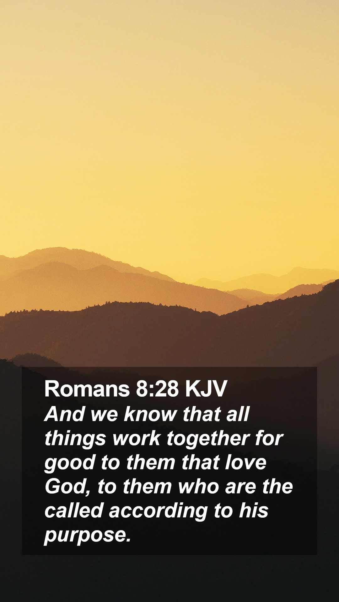 Romans 8:28 KJV Mobile Phone Wallpaper we know that all things work together for