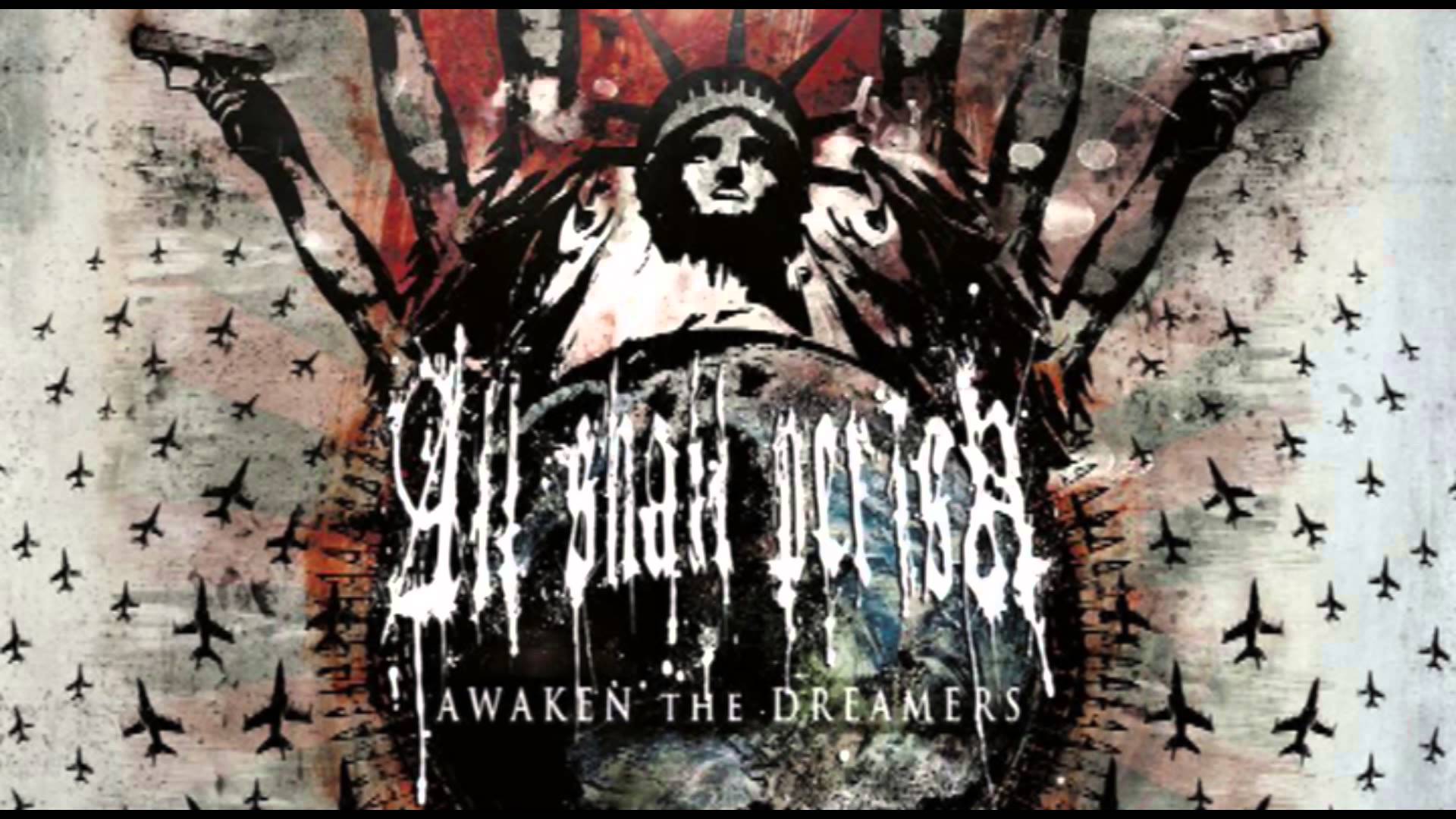 all shall perish awaken the dreamers wallpaper