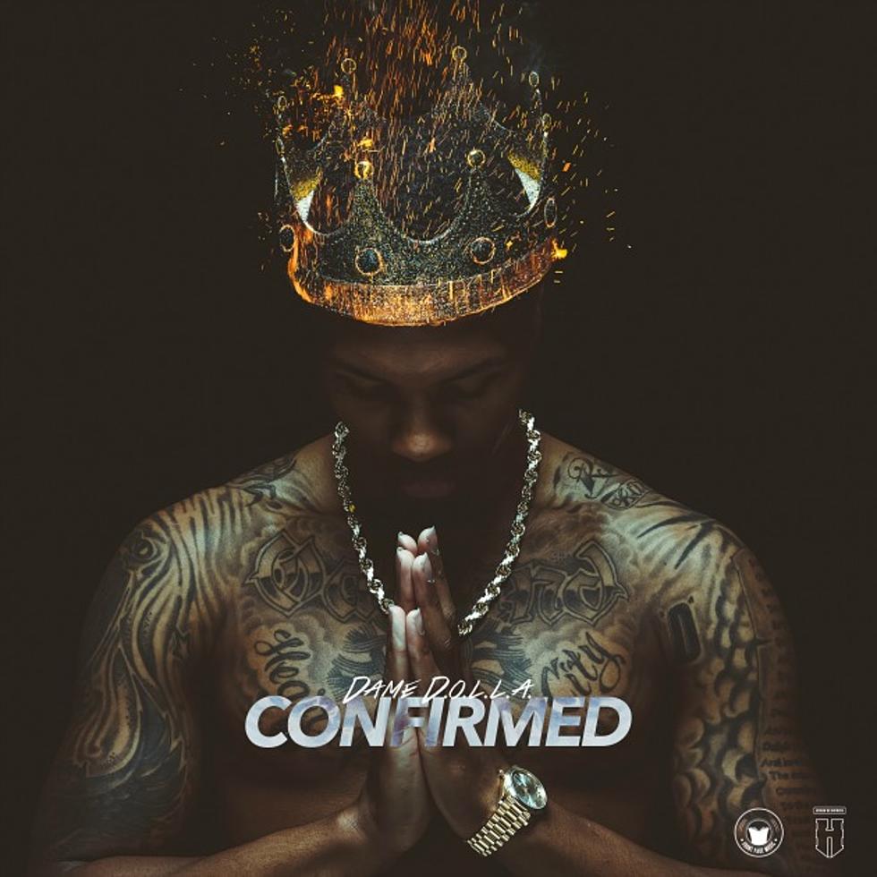 Listen to Dame D.O.L.L.A.'s New Album 'Confirmed'