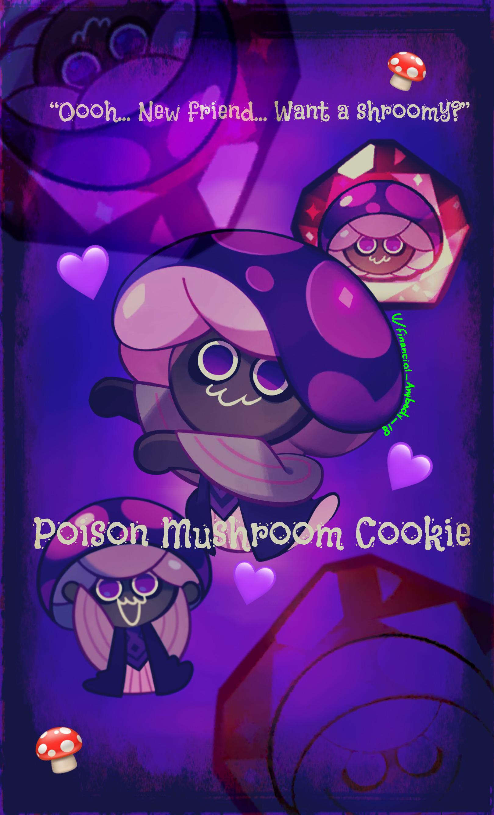 Got bored and made a little Wallpaper of Poison Mushroom Cookie for a friend but I'm planning on making more in the future wasn't sure of what flair and used 'Other' to
