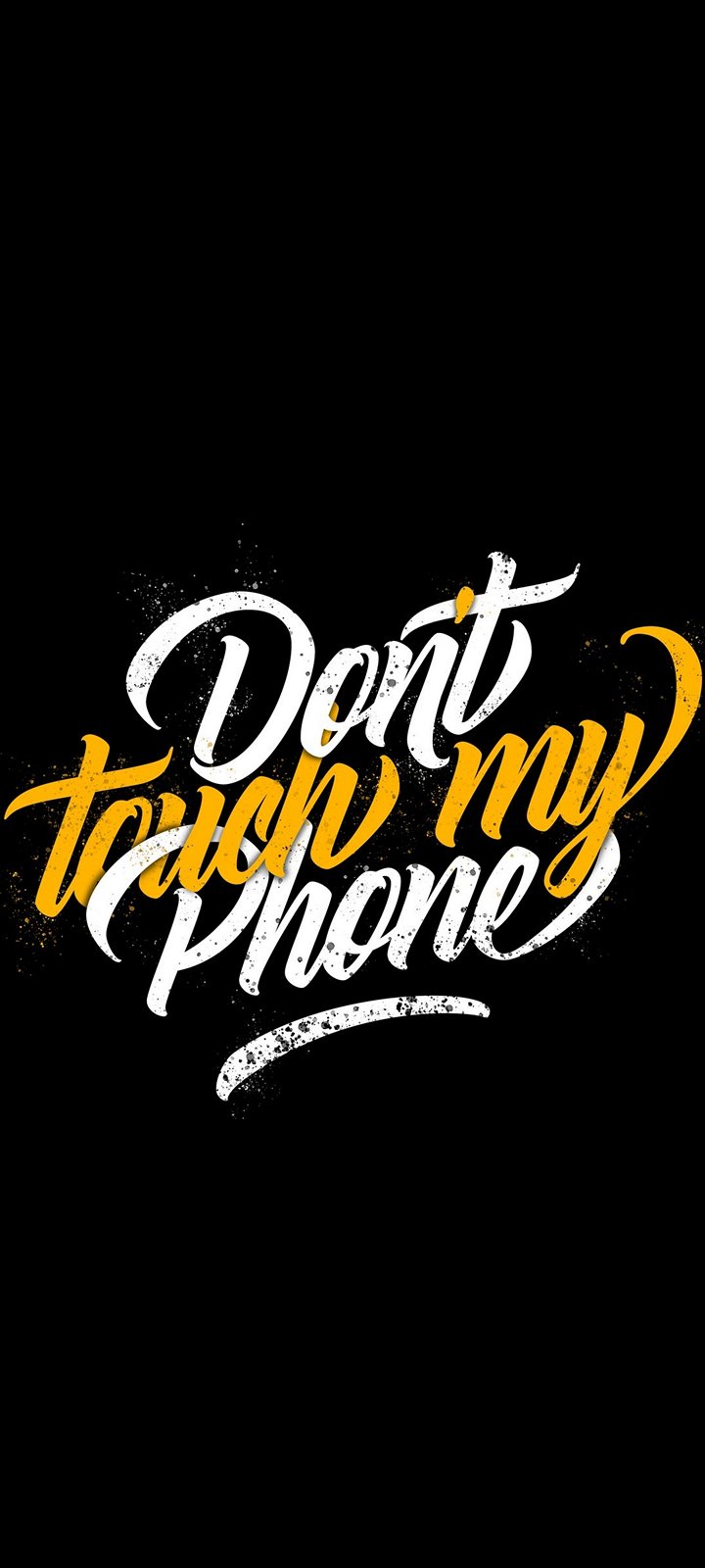 Don't Touch My Phone Amoled Background Wallpaper 720x1600