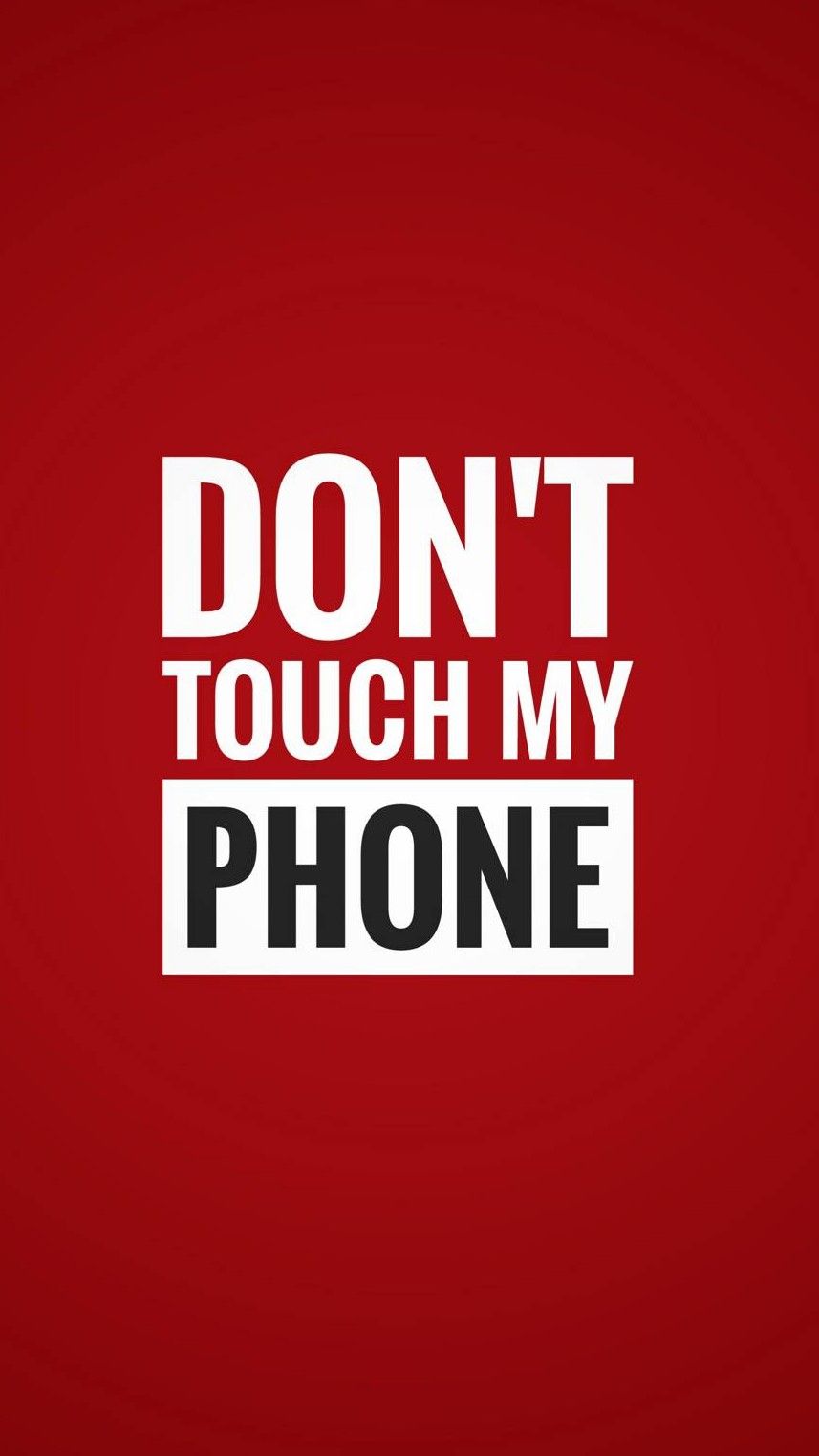 Dont Touch My Phone Wallpaper Logo