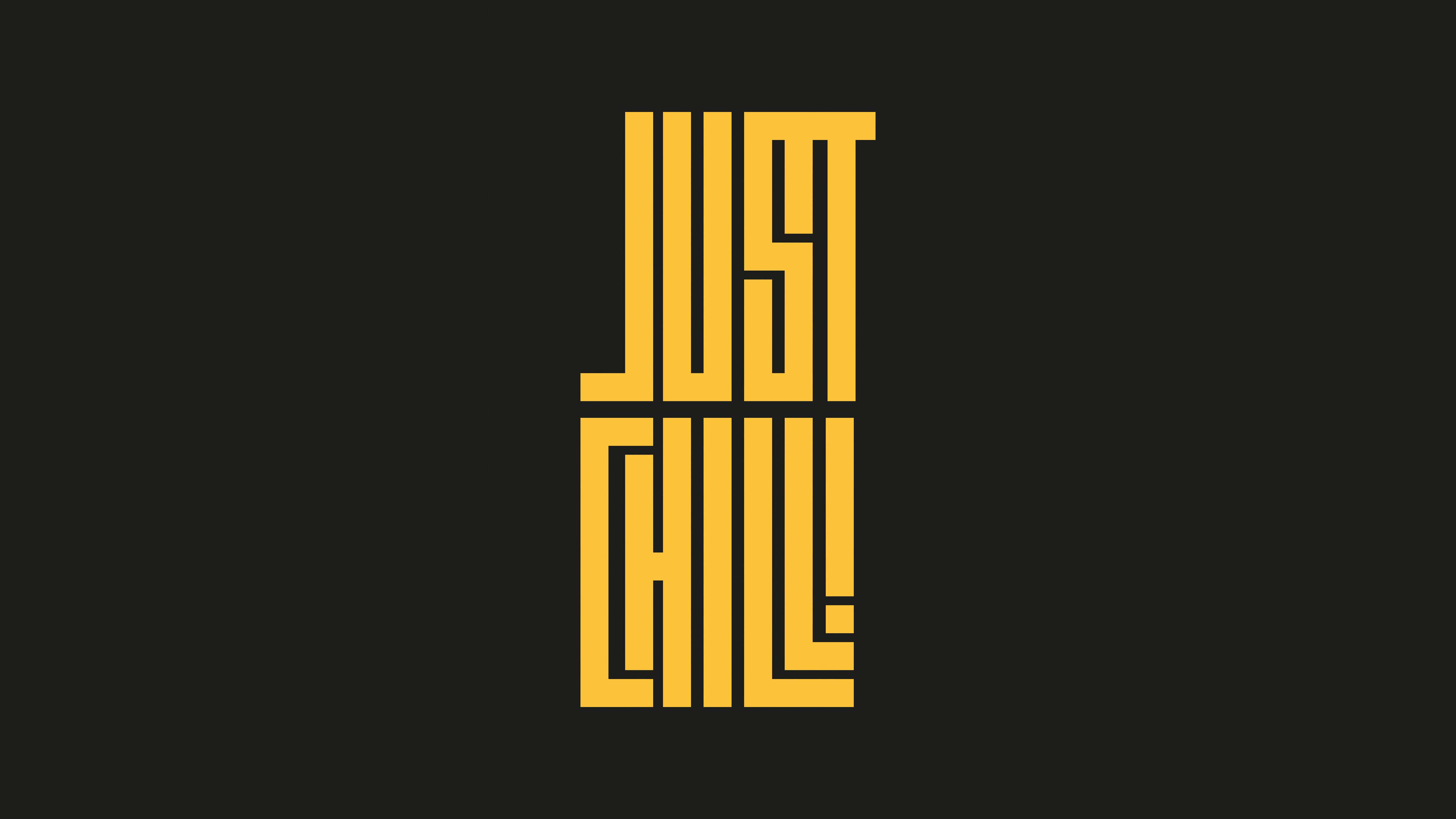 Just Chill, HD Typography, 4k Wallpaper, Image, Background, Photo and Picture