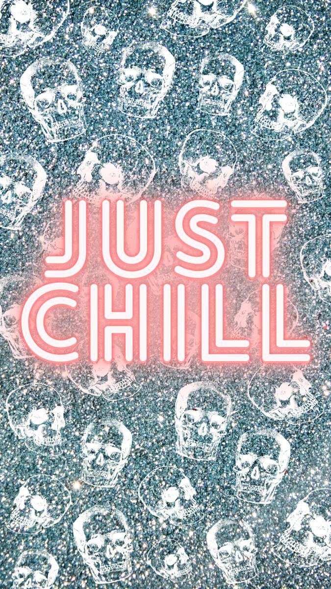 Just Chill Wallpapers - Wallpaper Cave