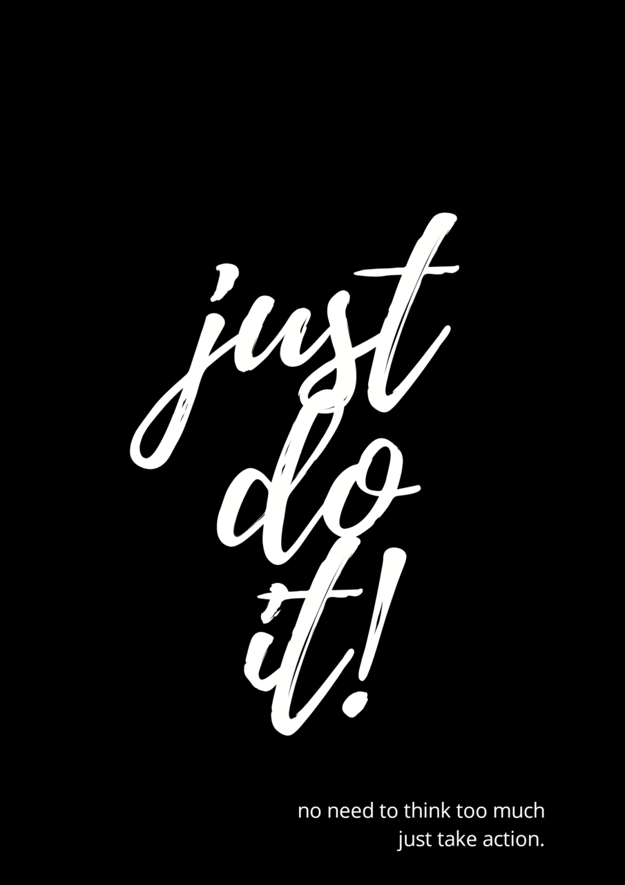 Just Do it! discovered by mario♘