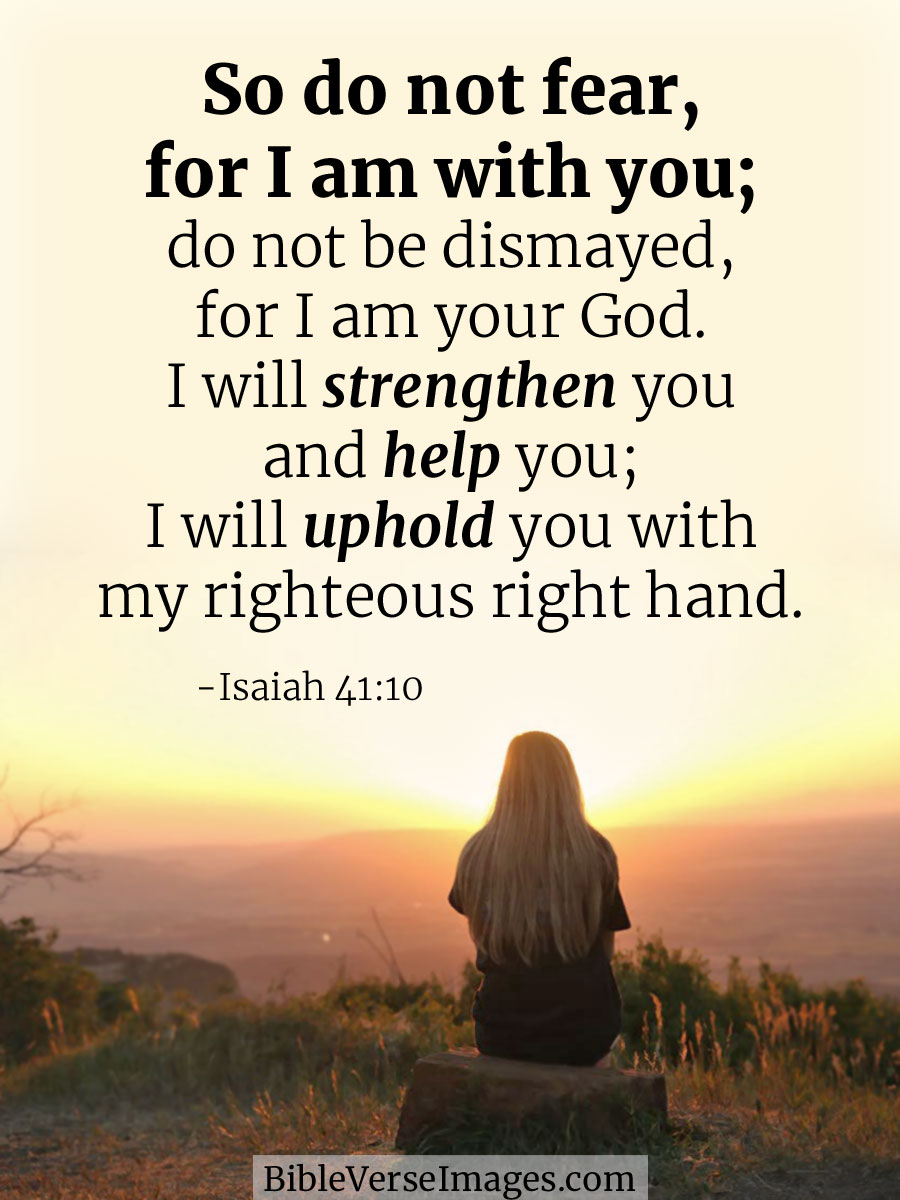 Isaiah 4110 KJV Mobile Phone Wallpaper  Fear thou not for I am with  thee be not
