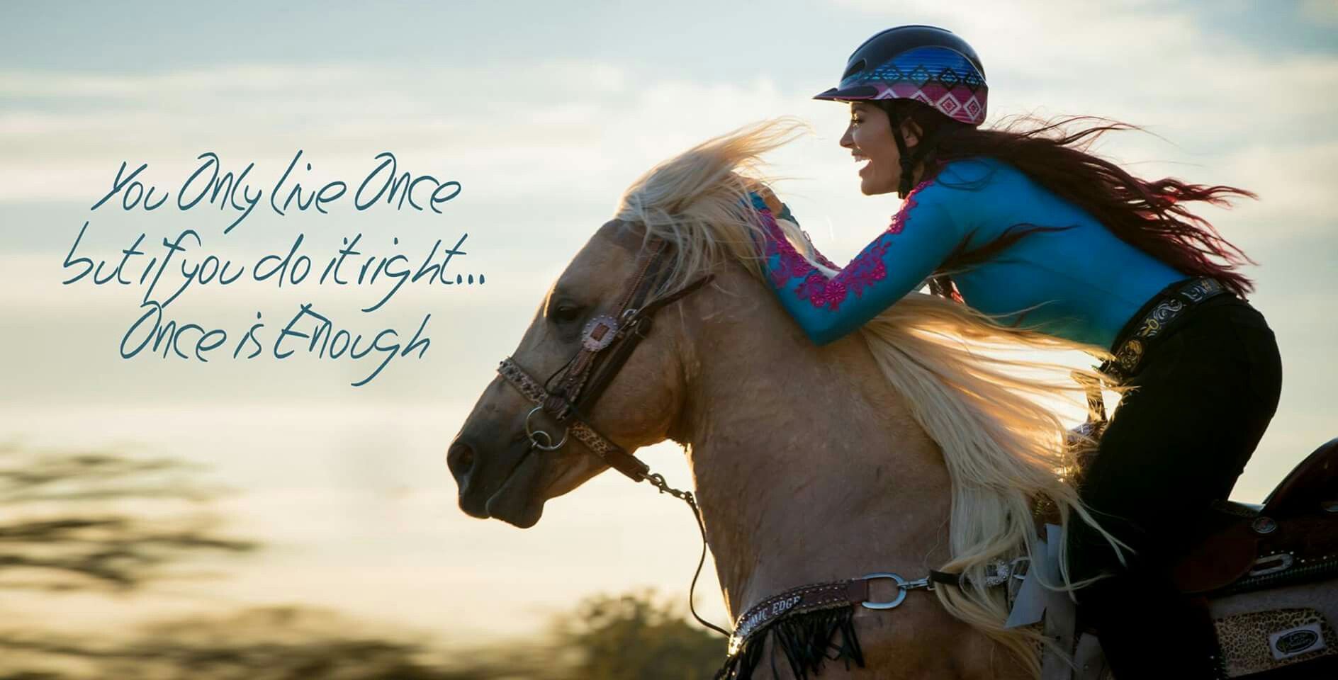 You only love once but if you do it right, once is enough Fallon Taylor photo be Impulse Photogr. Barrel racing photography, Barrel racing quotes, Fallon taylor