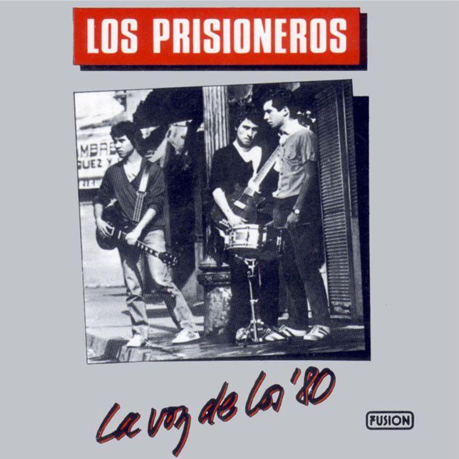 Los Prisioneros Voz de Los 80's. Prisioneros, Música popular, Rock en español