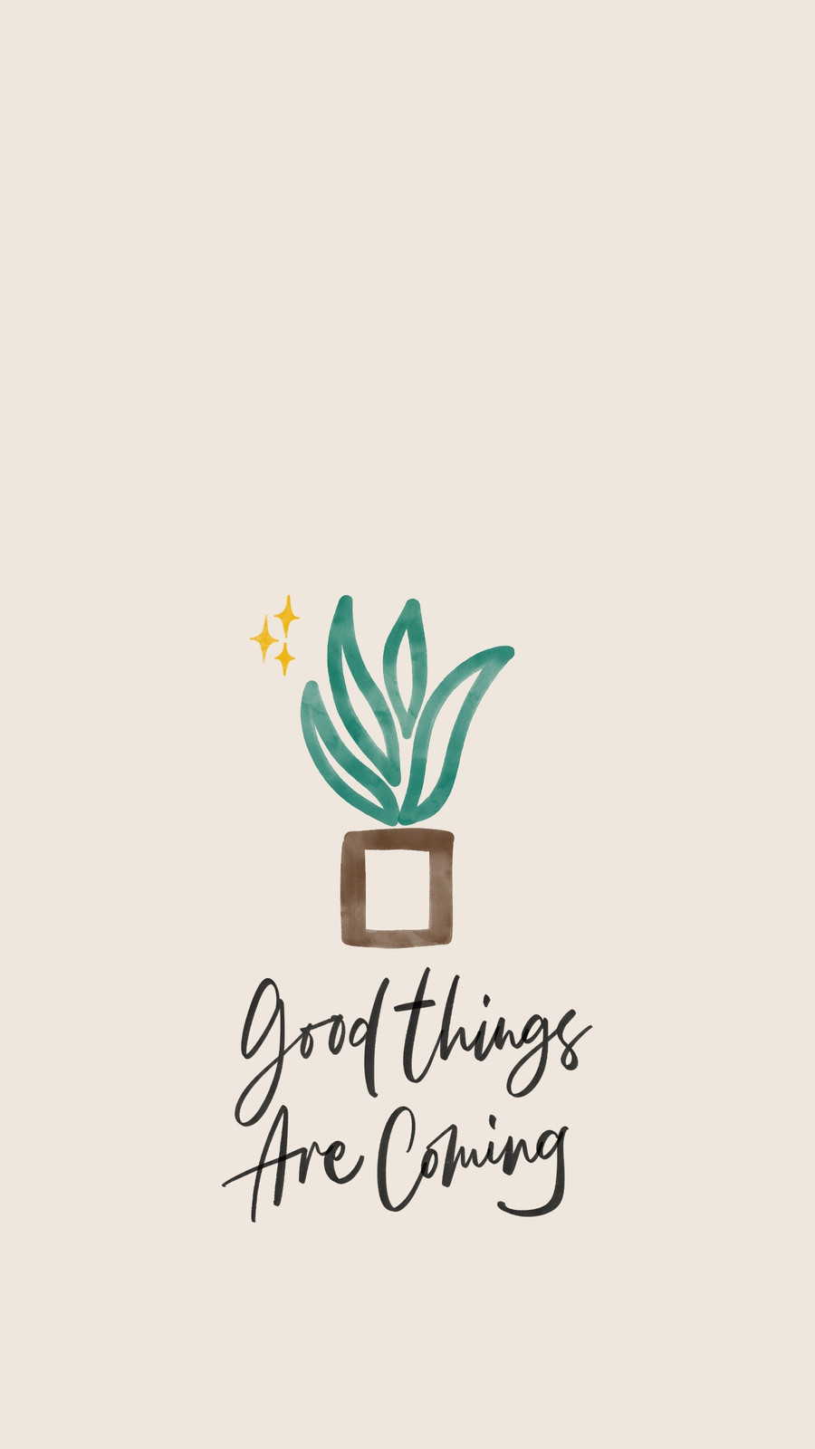 Beige Brown Aesthetic Minimalist Good Things Are Coming Handwritten Motivational Quote Phone Wallpaper