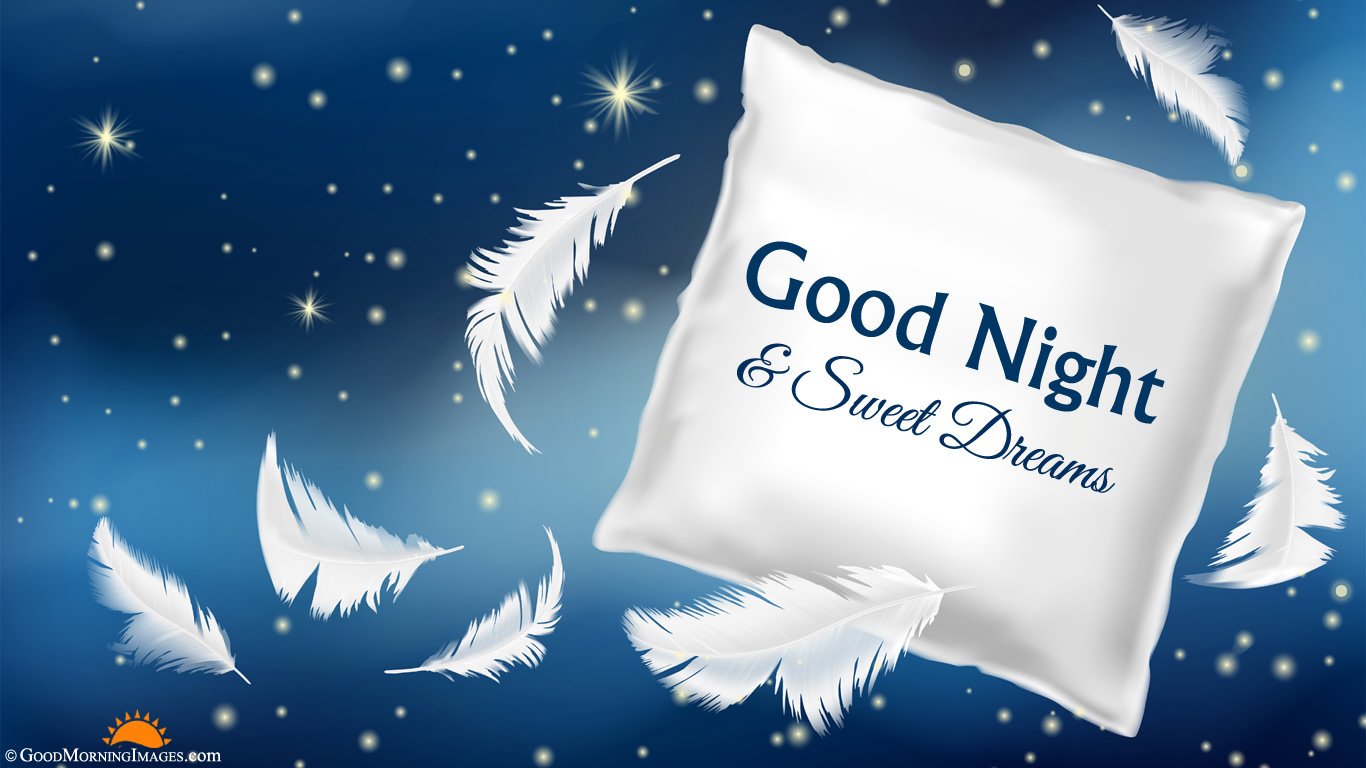 Good Night Sweet Dream Pillow Desktop Background Wallpaper Night Pillows Image HD HD Wallpaper