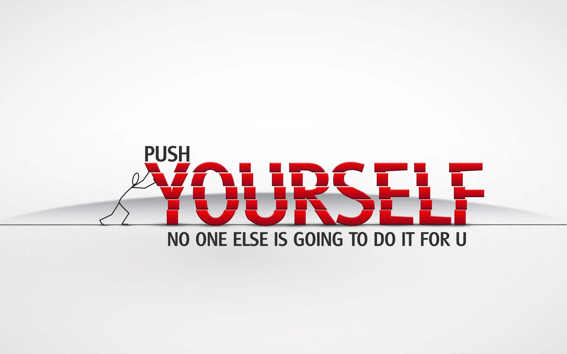 Push Yourself. HD Motivation Wallpaper for Mobile and Desktop